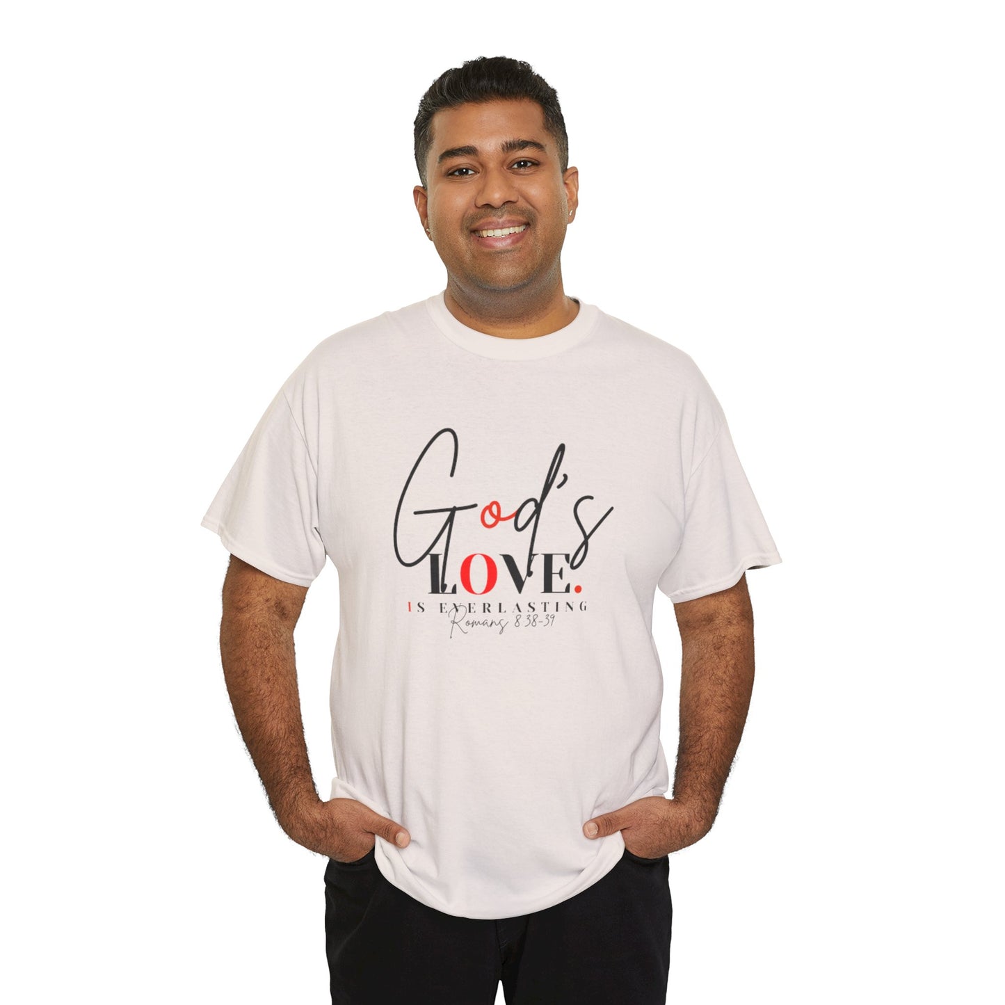 God's Love is Everlasting - Classy Cotton Tee - Unisex
