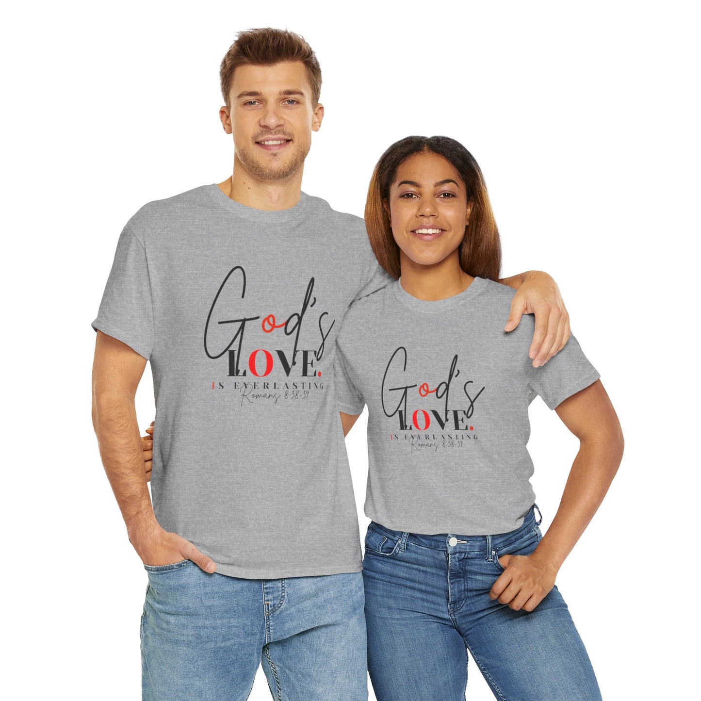 God's Love is Everlasting - Classy Cotton Tee - Unisex
