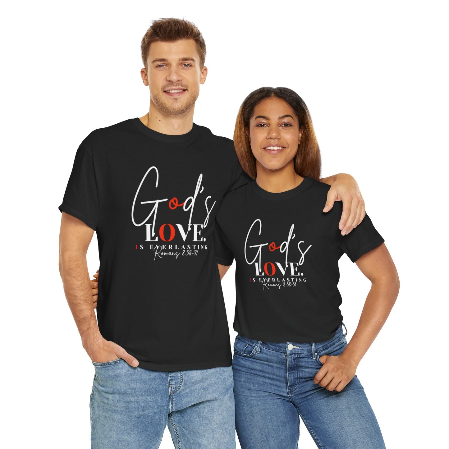 God's Love is Everlasting - Classy Cotton Tee - Unisex