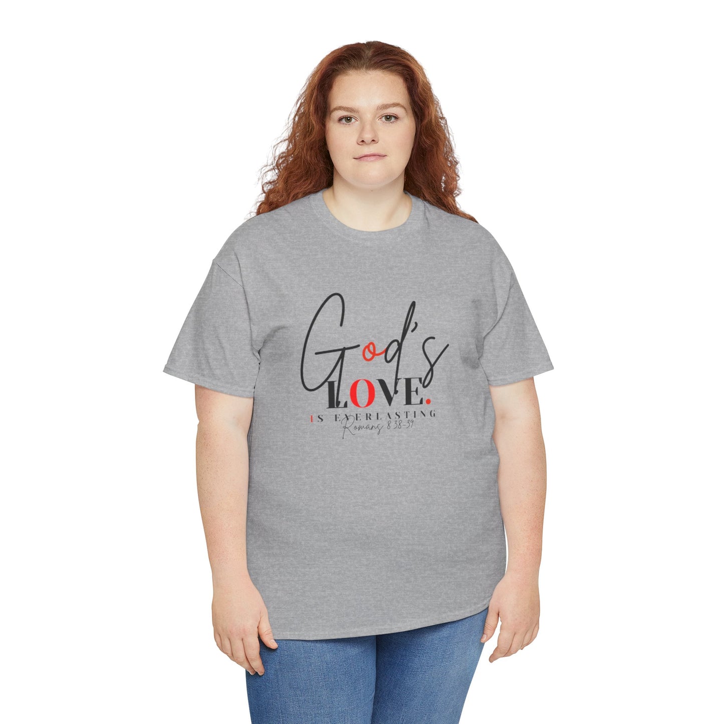 God's Love is Everlasting - Classy Cotton Tee - Unisex