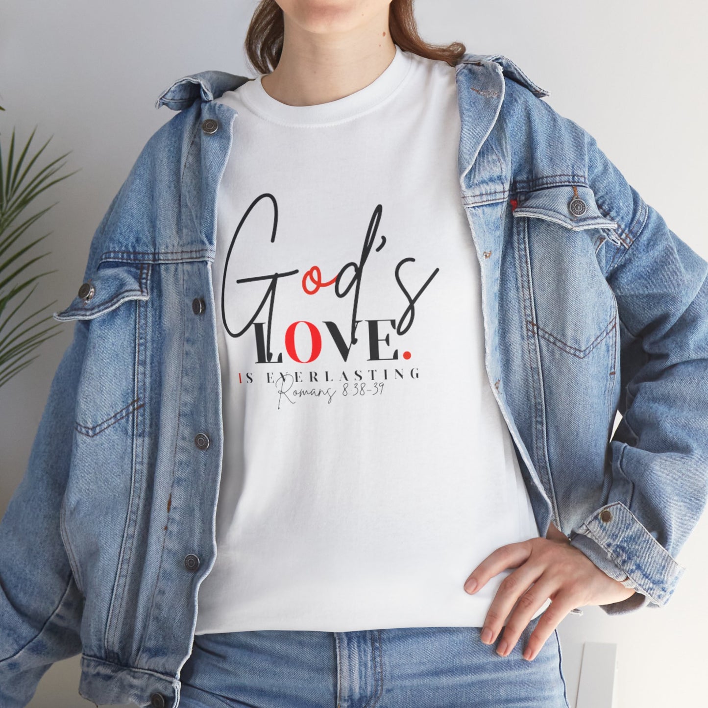 God's Love is Everlasting - Classy Cotton Tee - Unisex