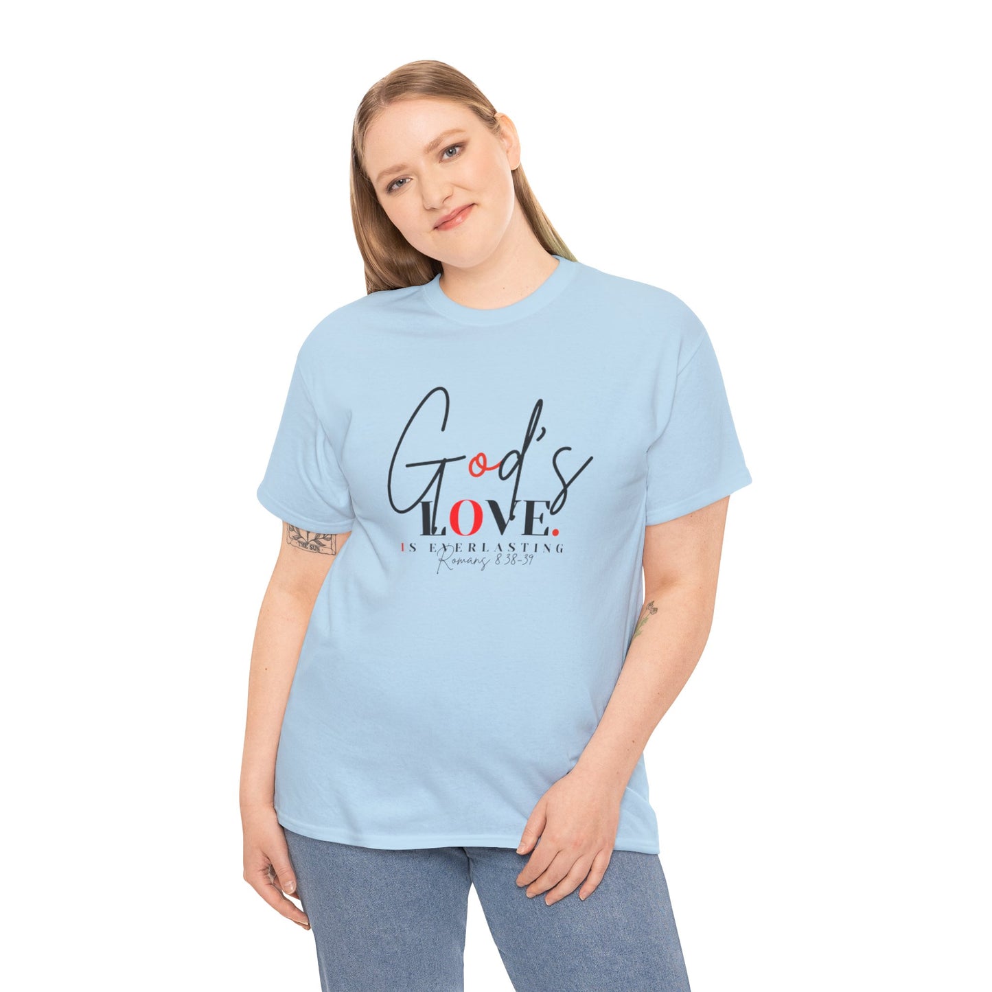 God's Love is Everlasting - Classy Cotton Tee - Unisex