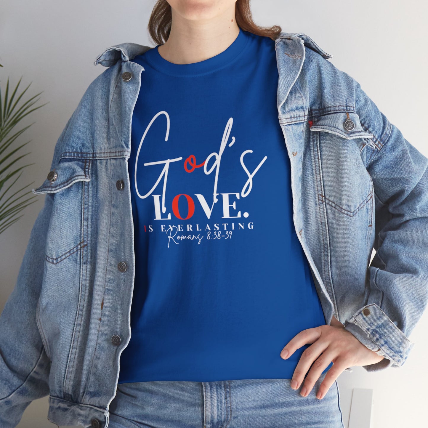God's Love is Everlasting - Classy Cotton Tee - Unisex