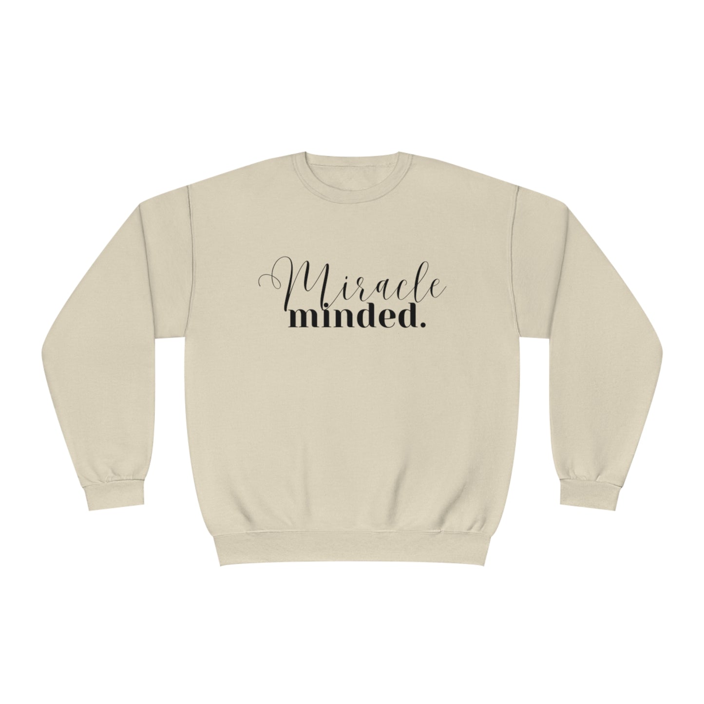 Miracle Minded - Sweatshirt