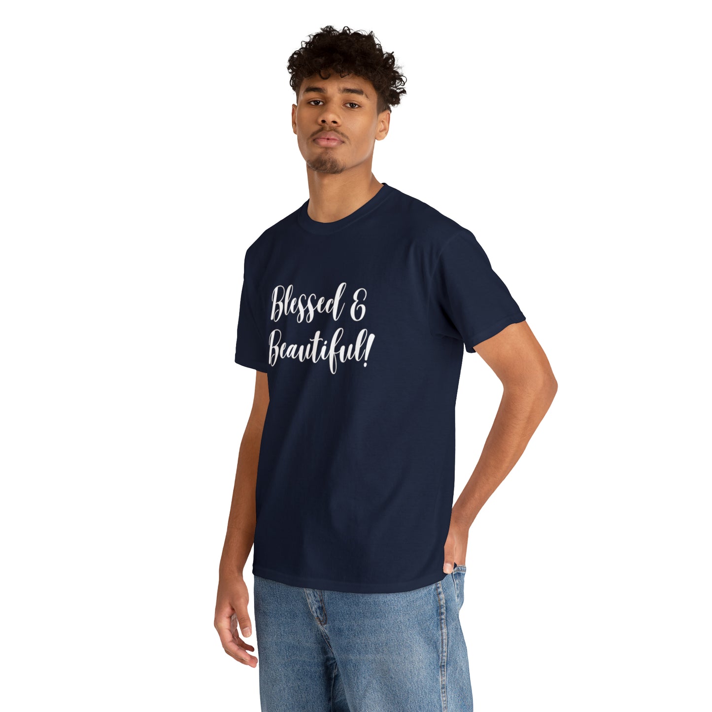 Blessed & Beautiful - Classy Cotton Tee - Unisex