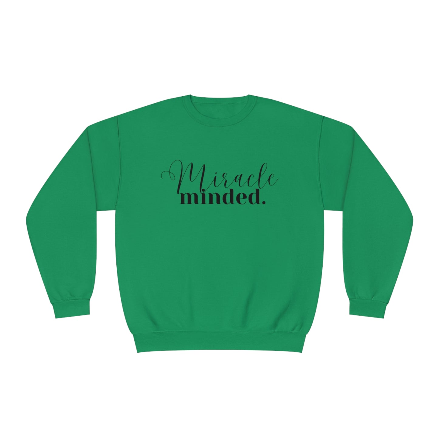 Miracle Minded - Sweatshirt