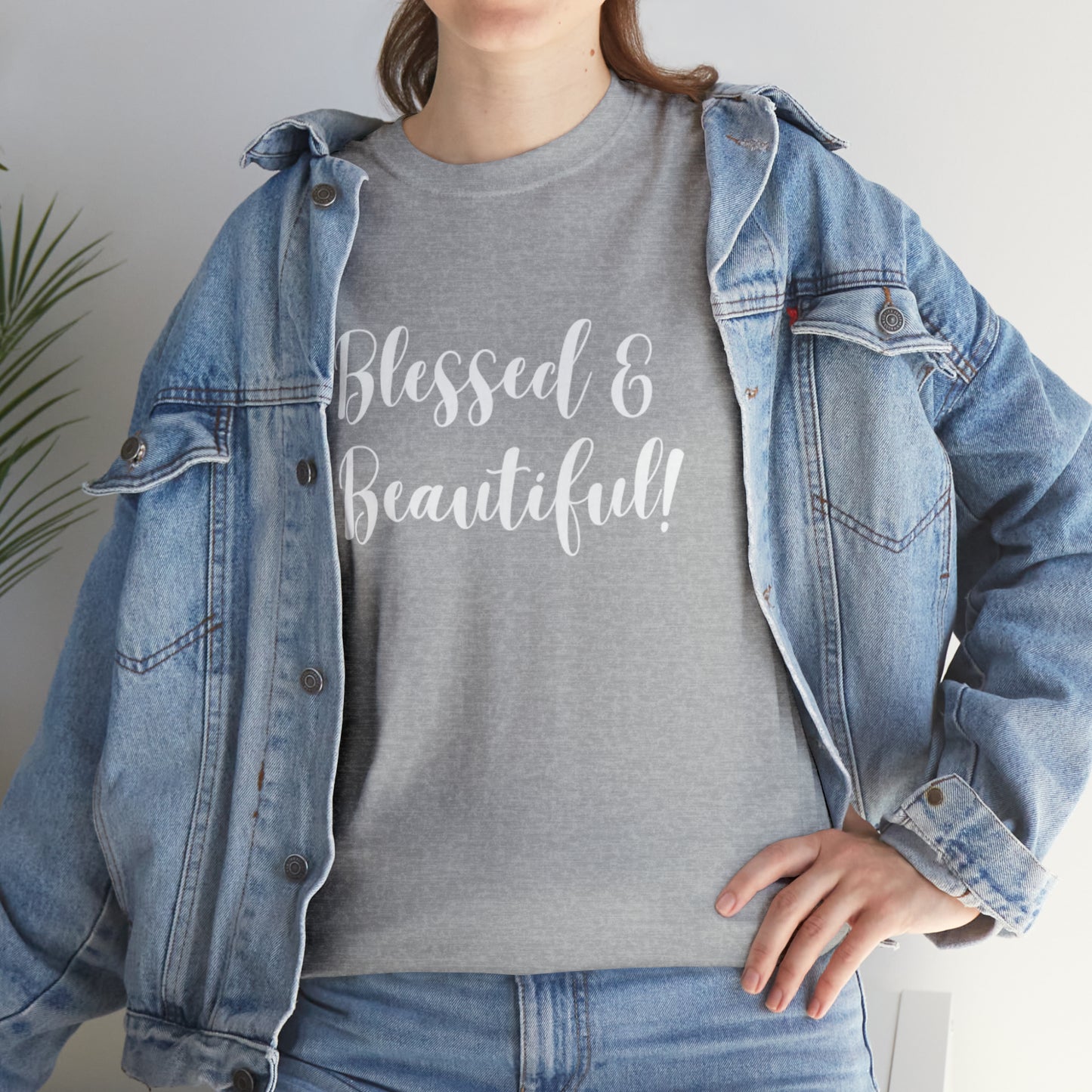 Blessed & Beautiful - Classy Cotton Tee - Unisex