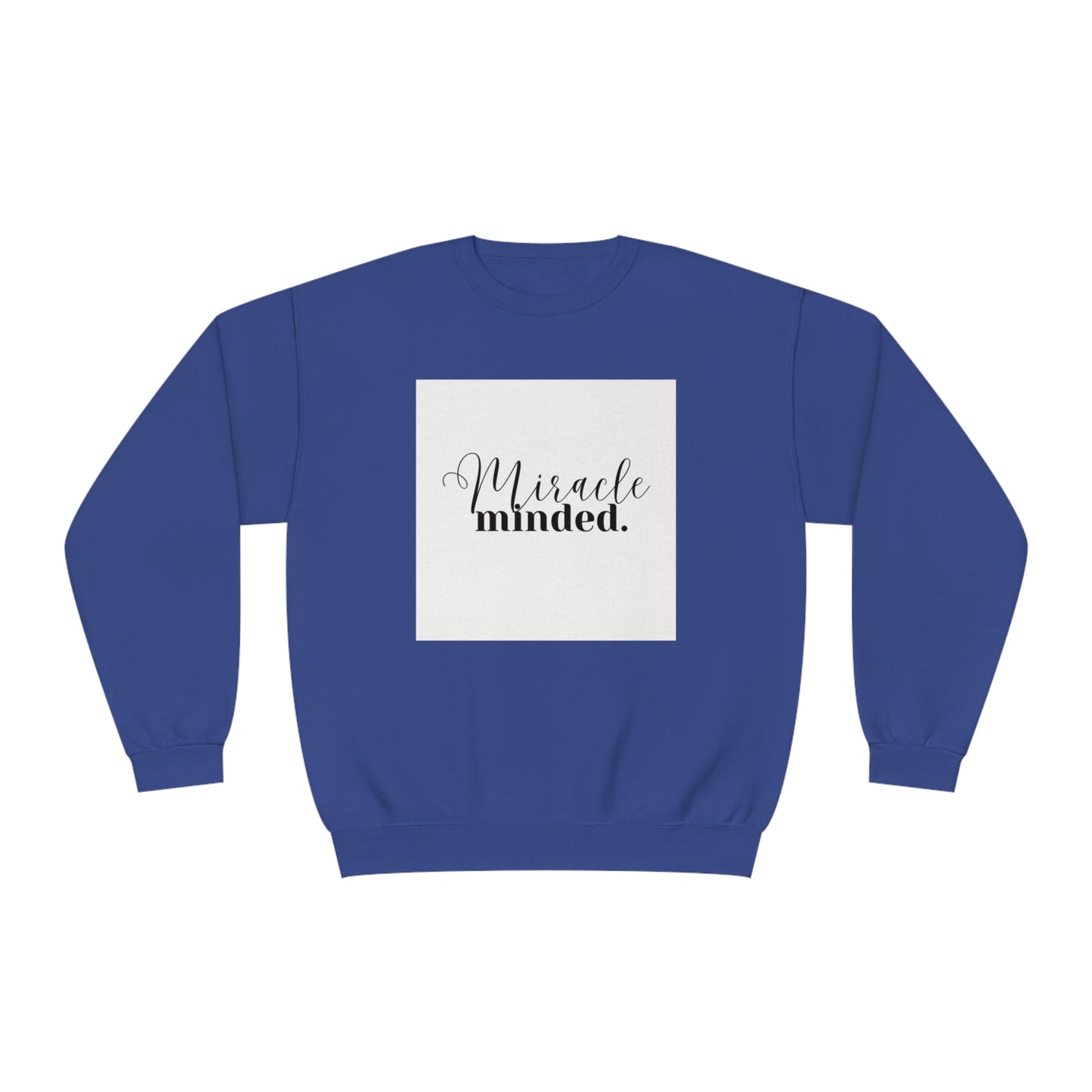 Miracle Minded - Sweatshirt