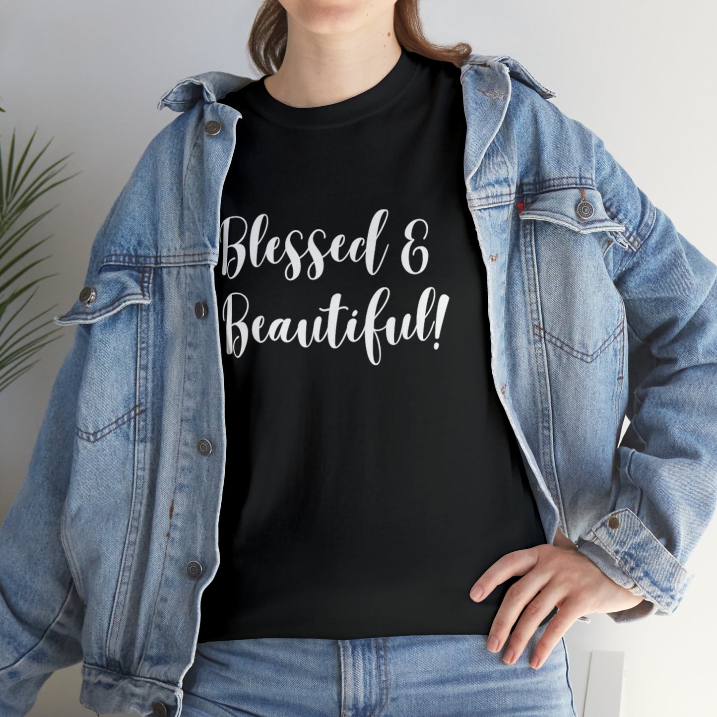 Blessed & Beautiful - Classy Cotton Tee - Unisex