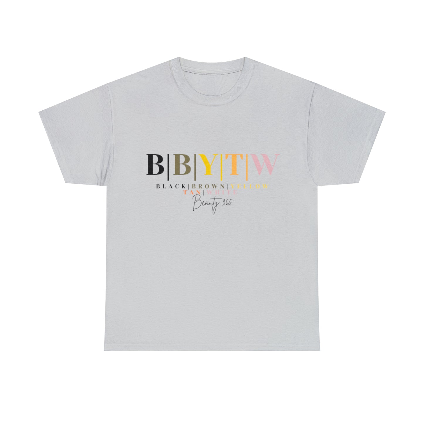 BBYTW Beauty 365 - Classy Cotton Tee - Unisex