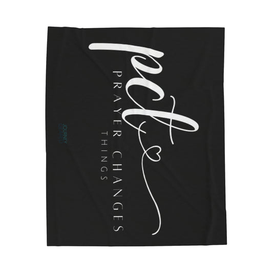 Prayer Changes Things - Velveteen Plush Blanket