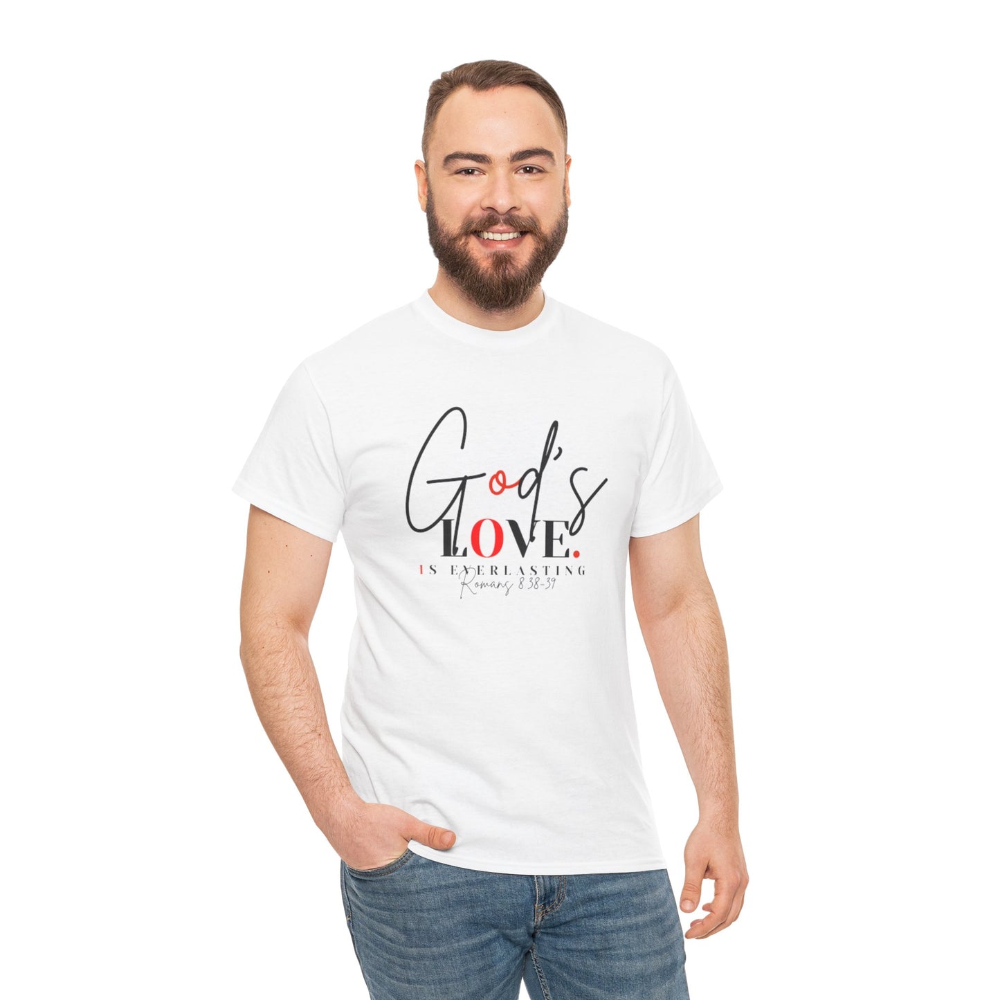God's Love is Everlasting - Classy Cotton Tee - Unisex
