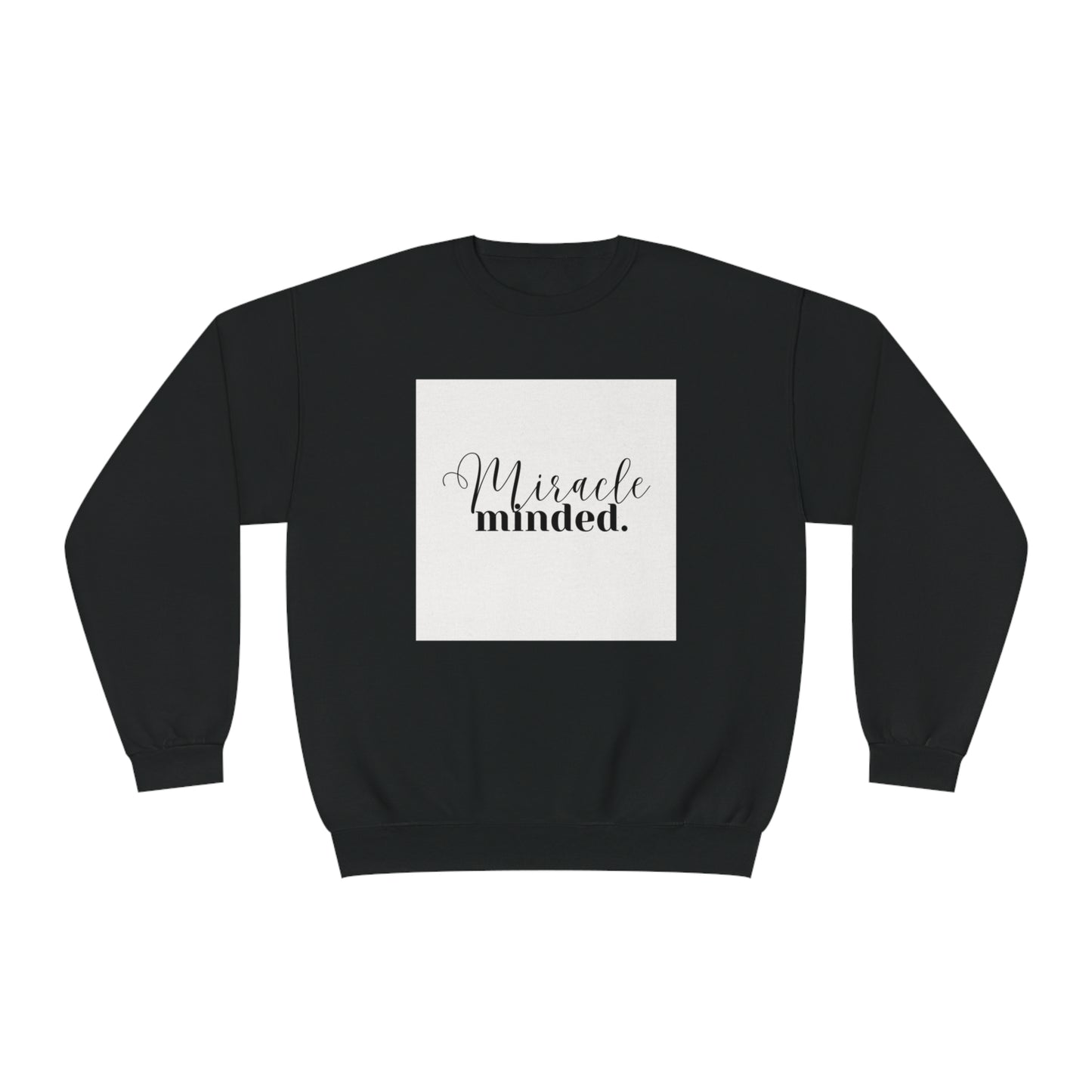 Miracle Minded - Sweatshirt