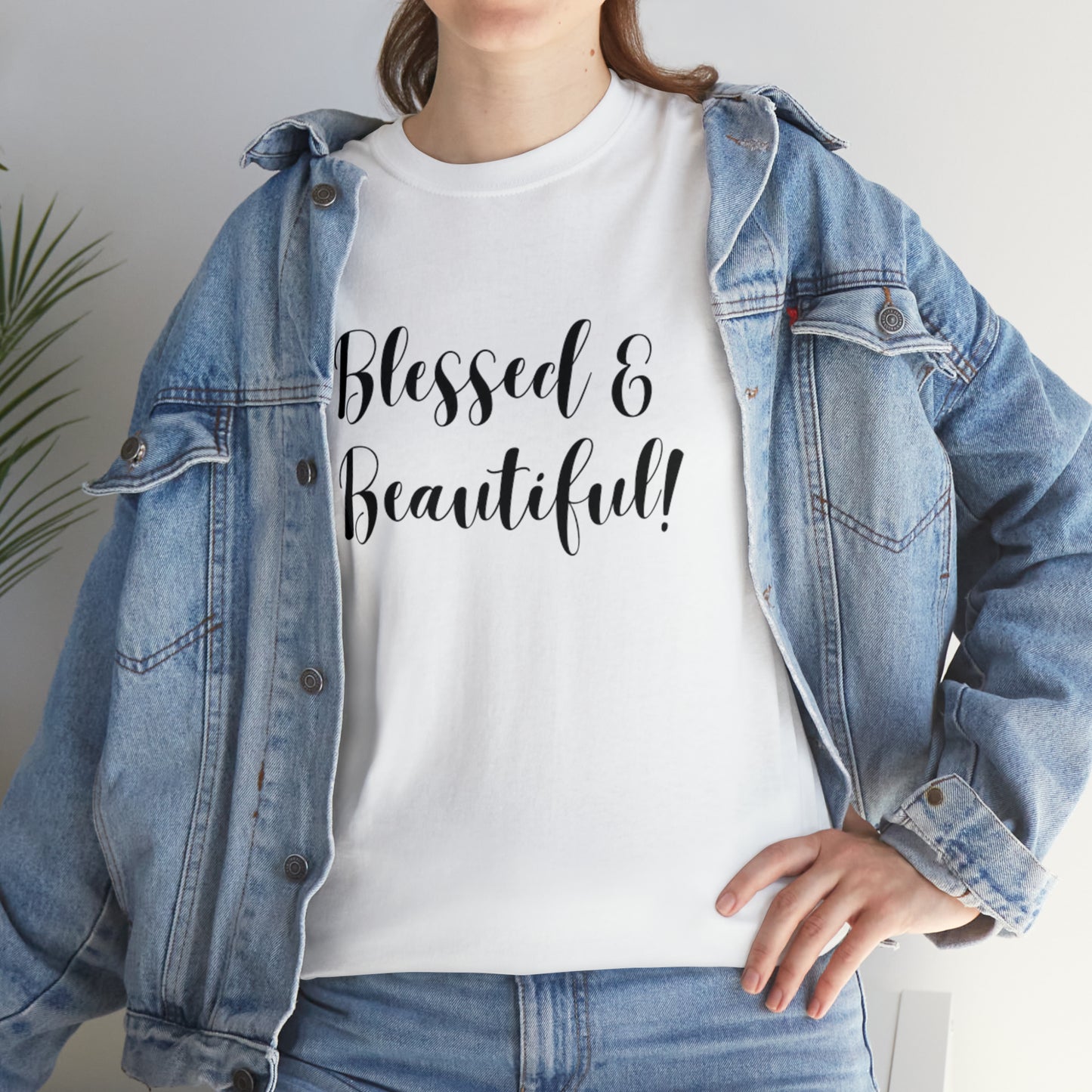 Blessed & Beautiful - Classy Cotton Tee - Unisex