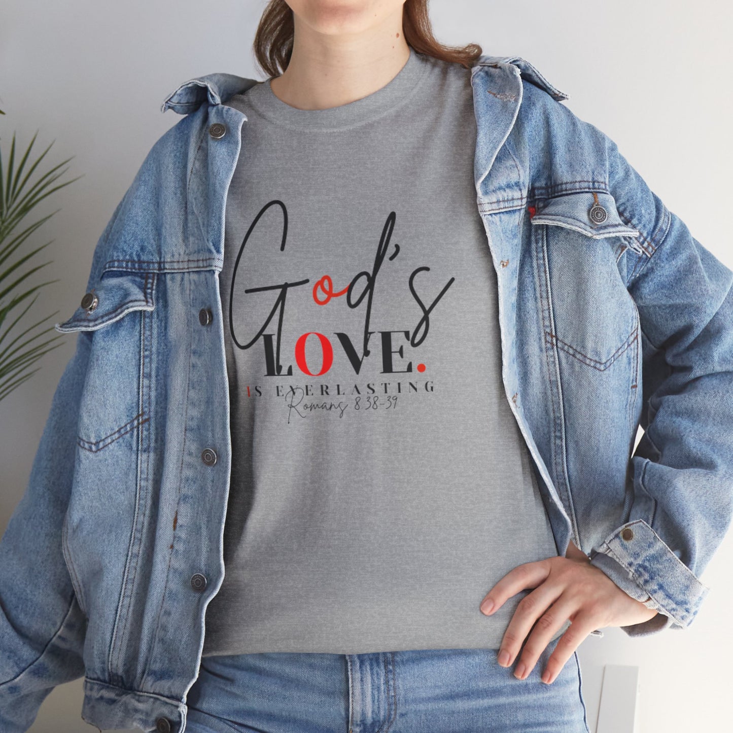 God's Love is Everlasting - Classy Cotton Tee - Unisex