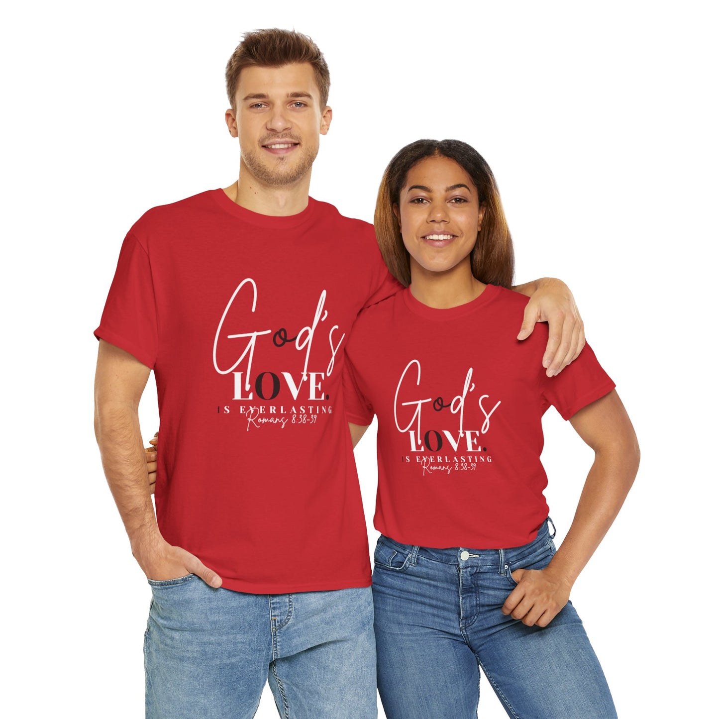 God's Love is Everlasting - Classy Cotton Tee - Unisex