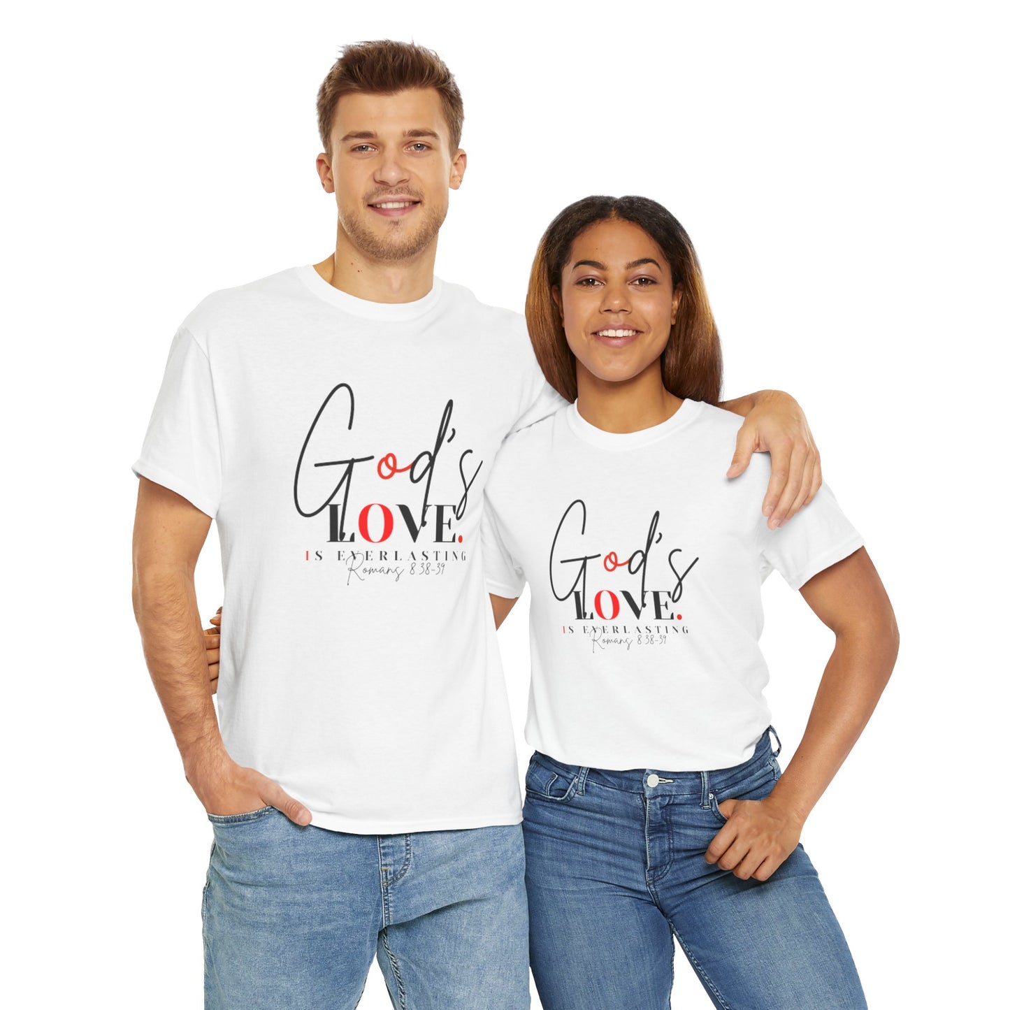 God's Love is Everlasting - Classy Cotton Tee - Unisex