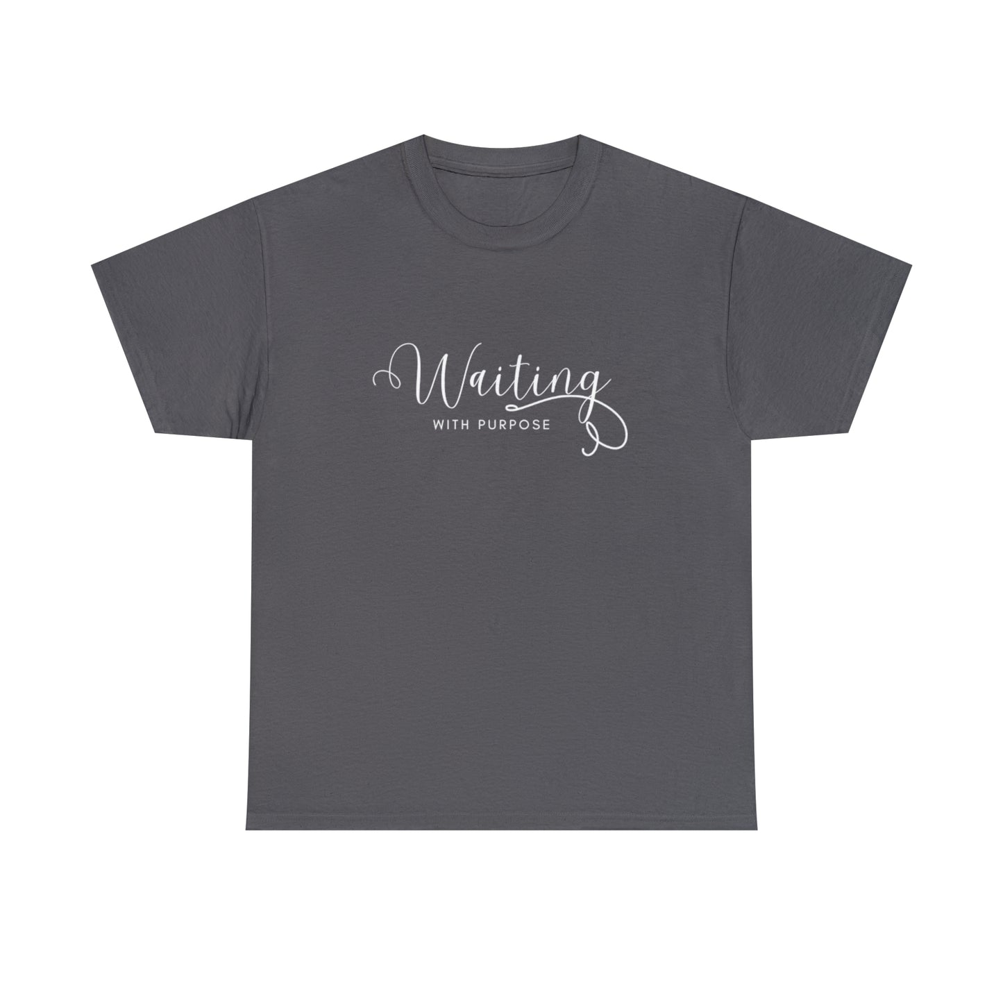 Waiting With Purpose - Heavy Cotton Tee