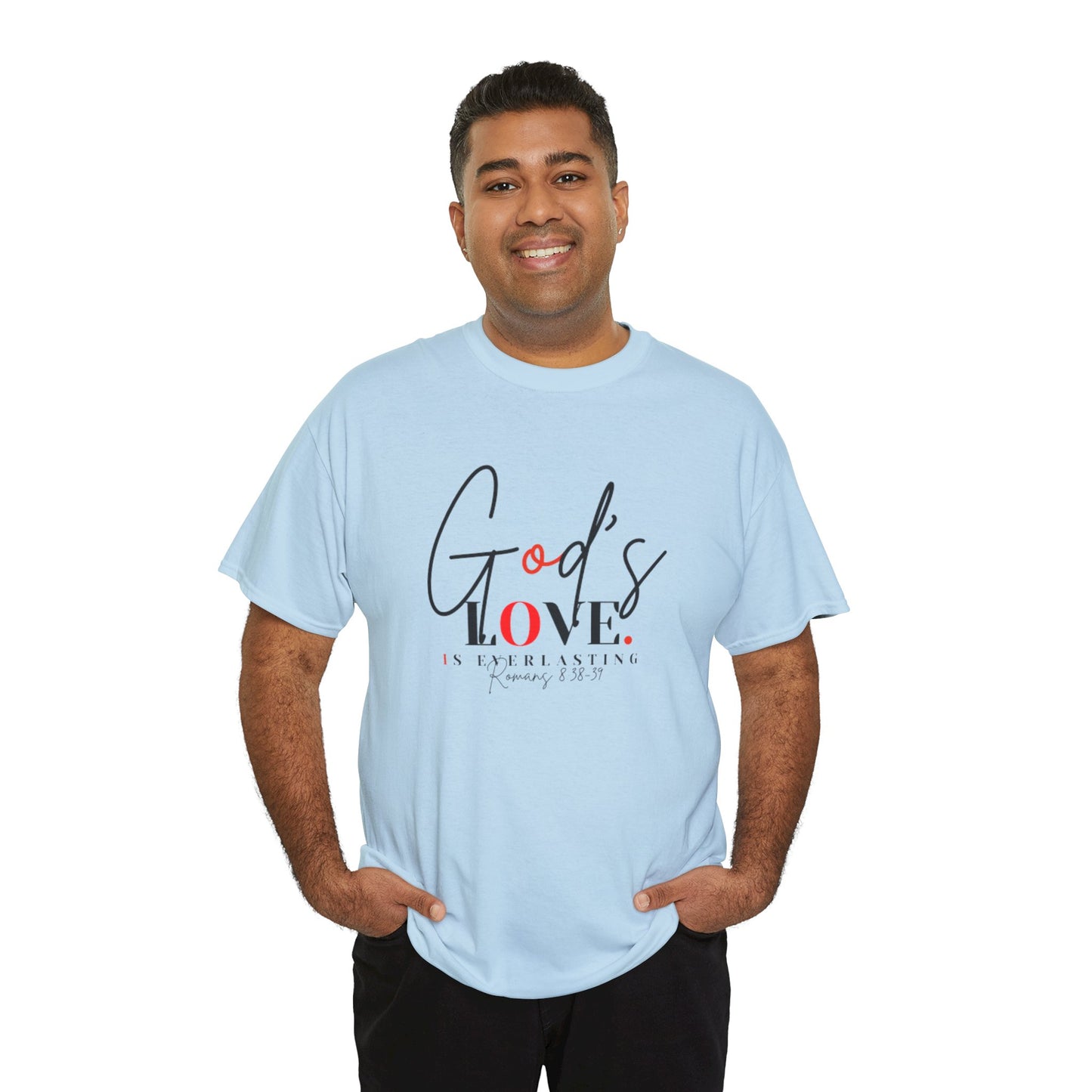 God's Love is Everlasting - Classy Cotton Tee - Unisex