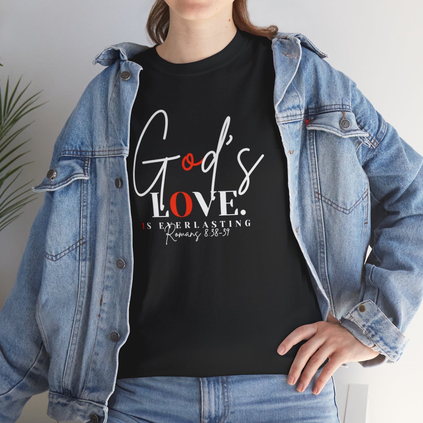 God's Love is Everlasting - Classy Cotton Tee - Unisex