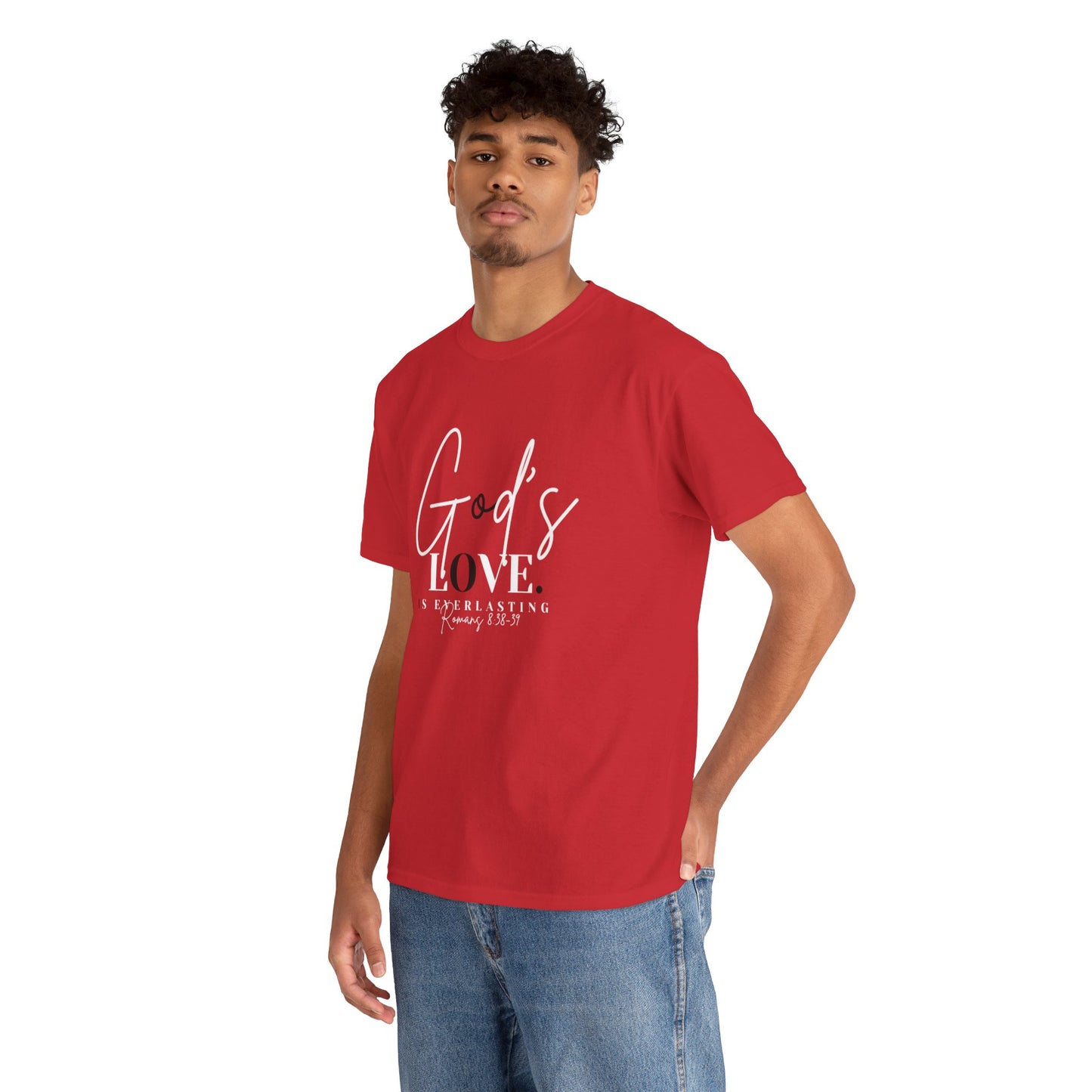 God's Love is Everlasting - Classy Cotton Tee - Unisex