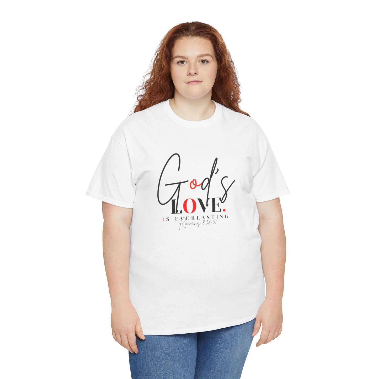God's Love is Everlasting - Classy Cotton Tee - Unisex