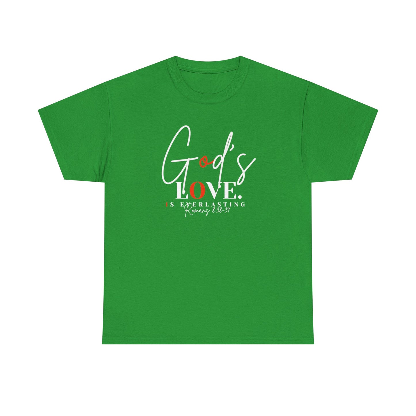 God's Love is Everlasting - Classy Cotton Tee - Unisex