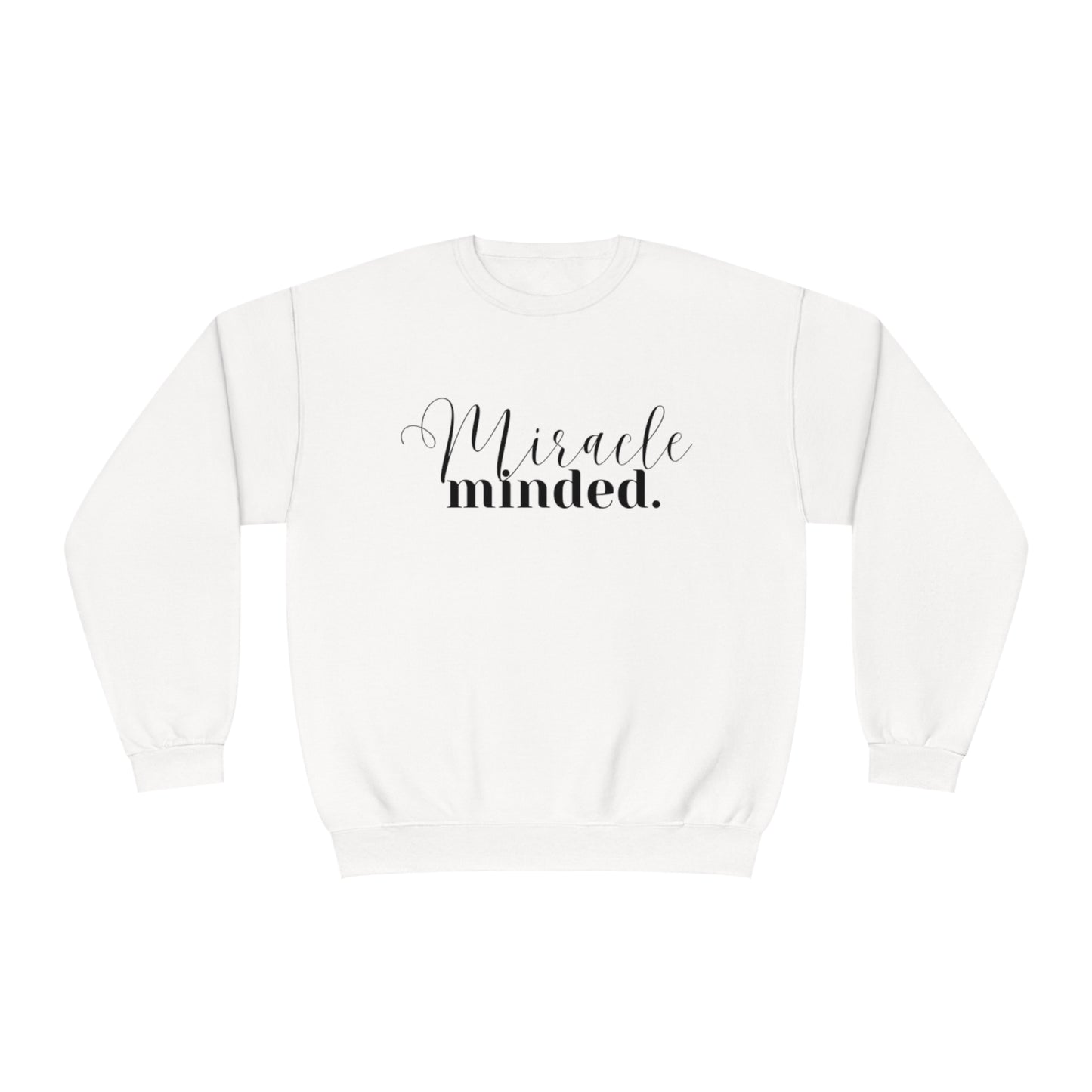 Miracle Minded - Sweatshirt