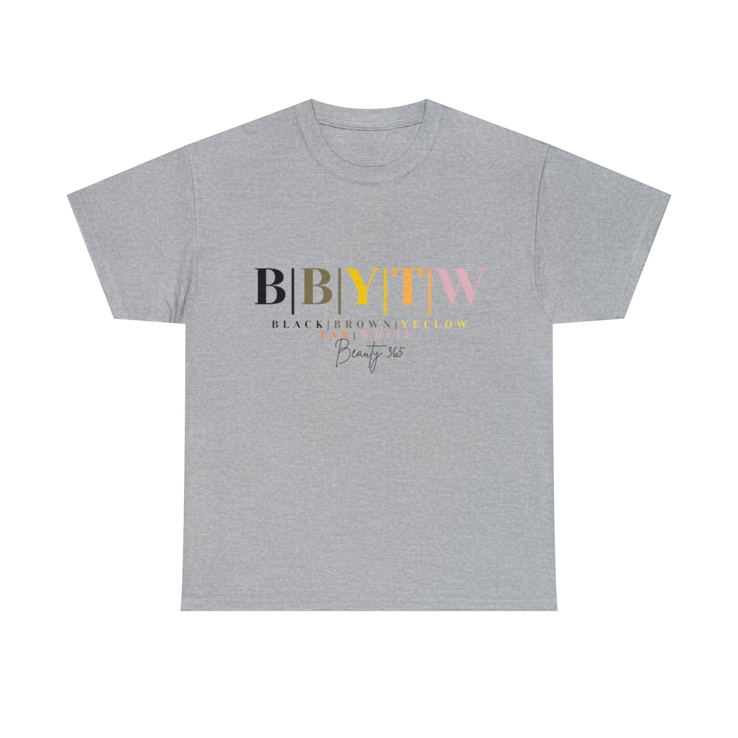 BBYTW Beauty 365 - Classy Cotton Tee - Unisex