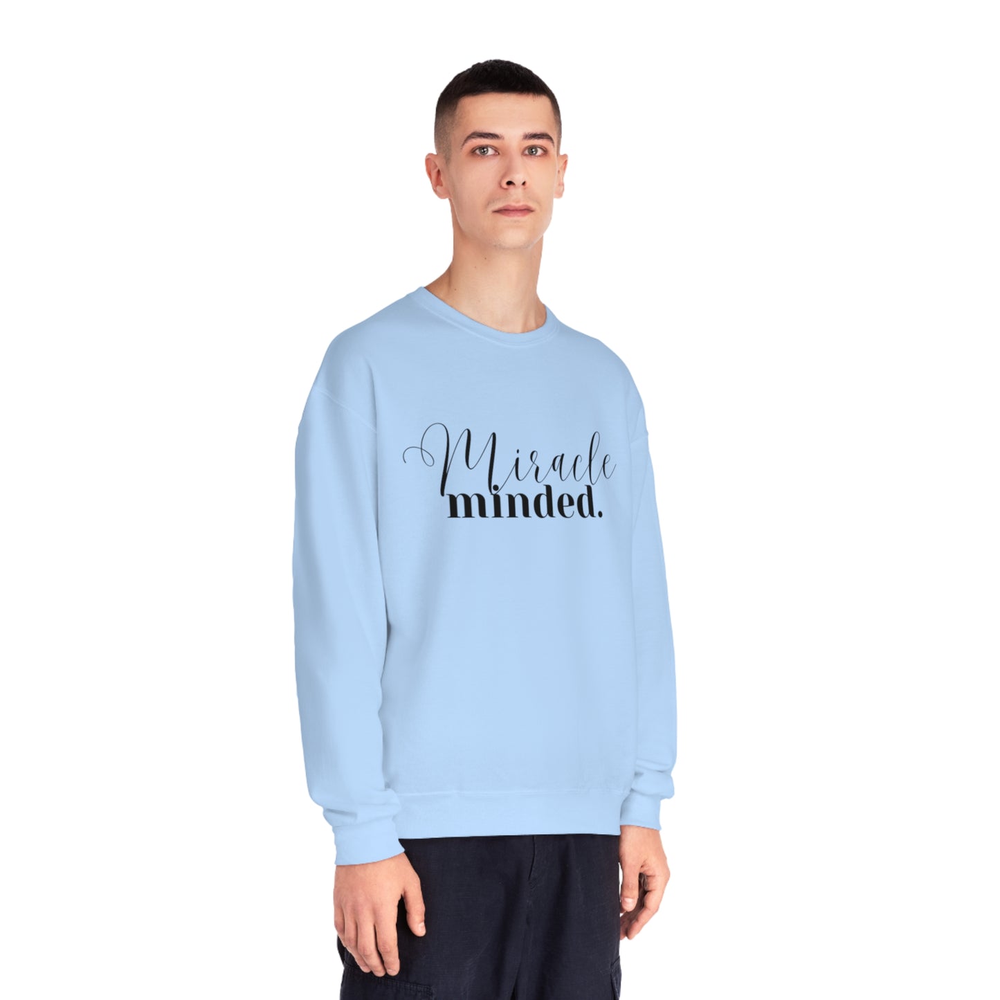 Miracle Minded - Sweatshirt