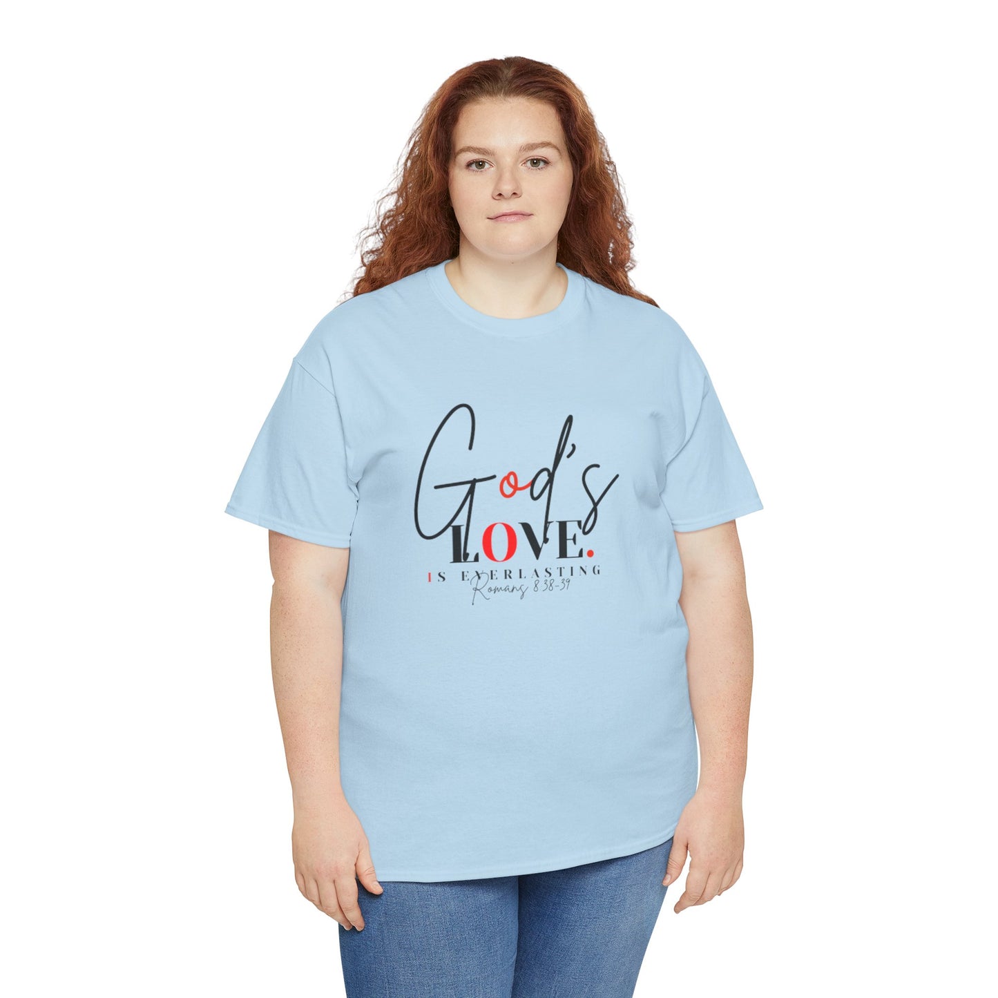 God's Love is Everlasting - Classy Cotton Tee - Unisex