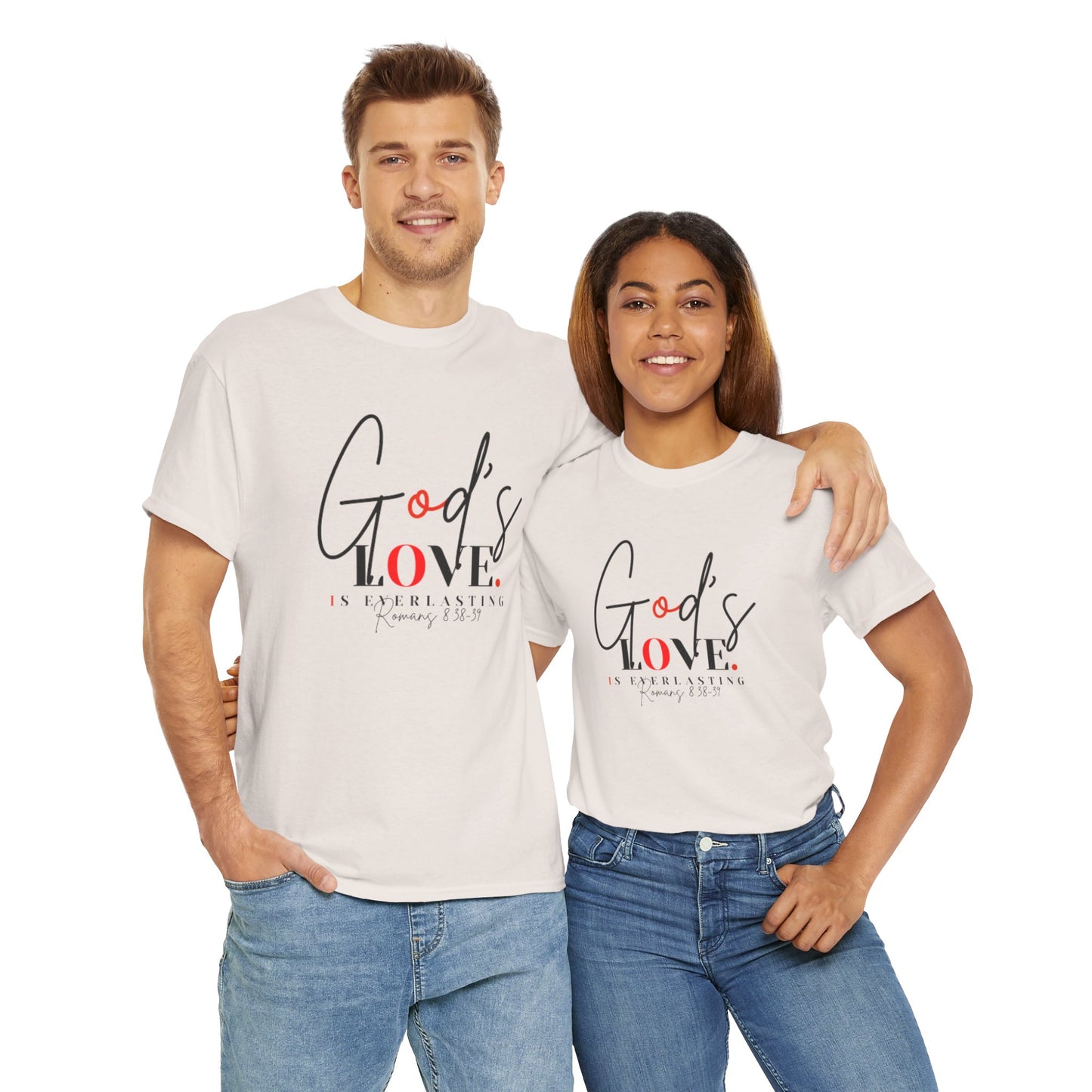 God's Love is Everlasting - Classy Cotton Tee - Unisex