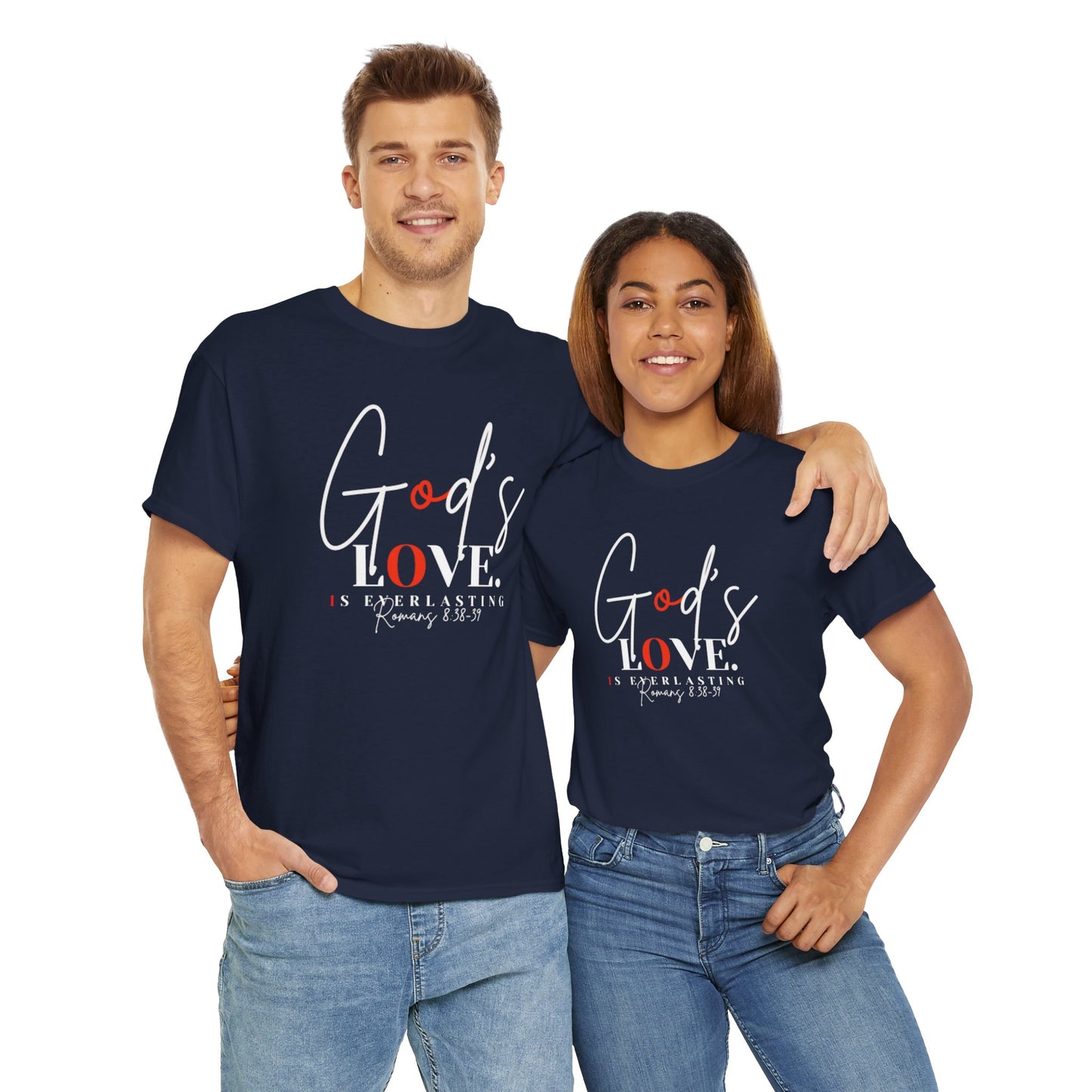 God's Love is Everlasting - Classy Cotton Tee - Unisex