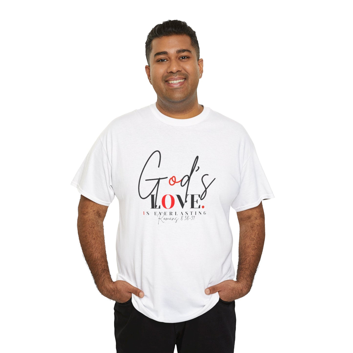 God's Love is Everlasting - Classy Cotton Tee - Unisex