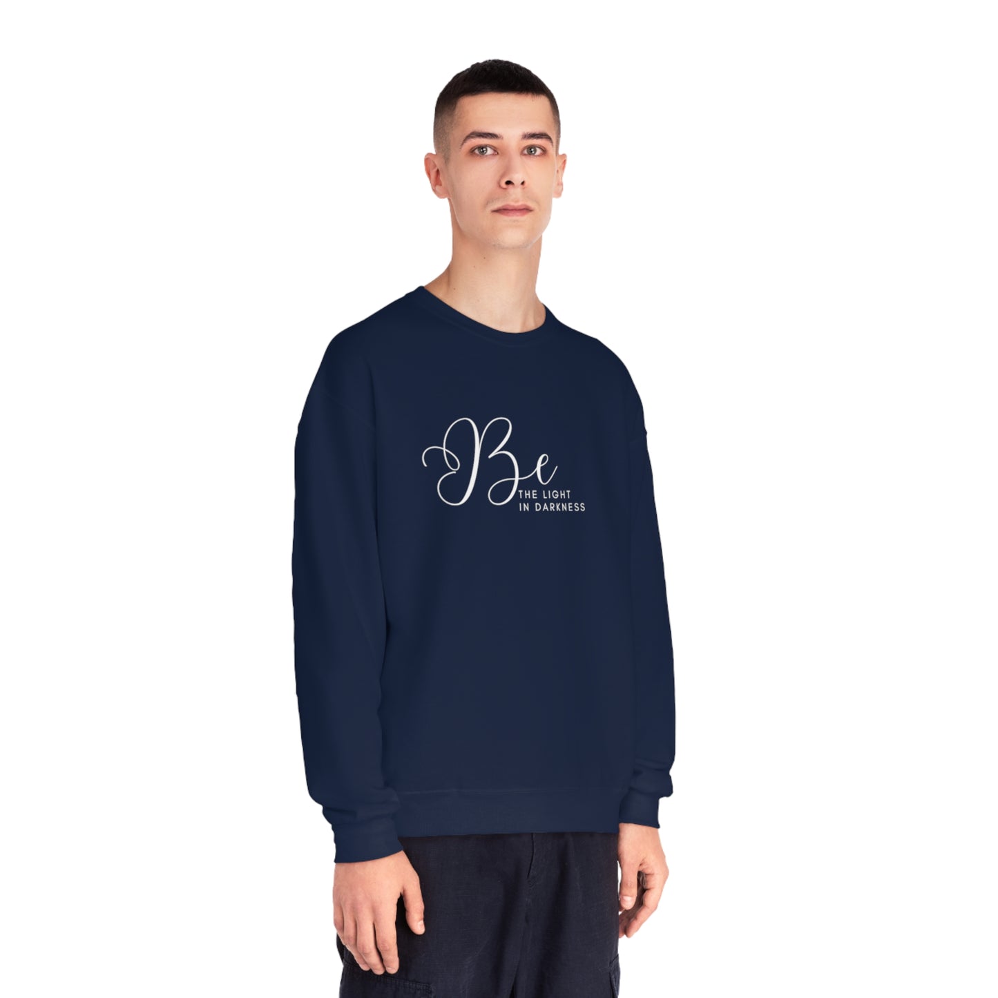 Be the Light in Darkness - Sweatshirt