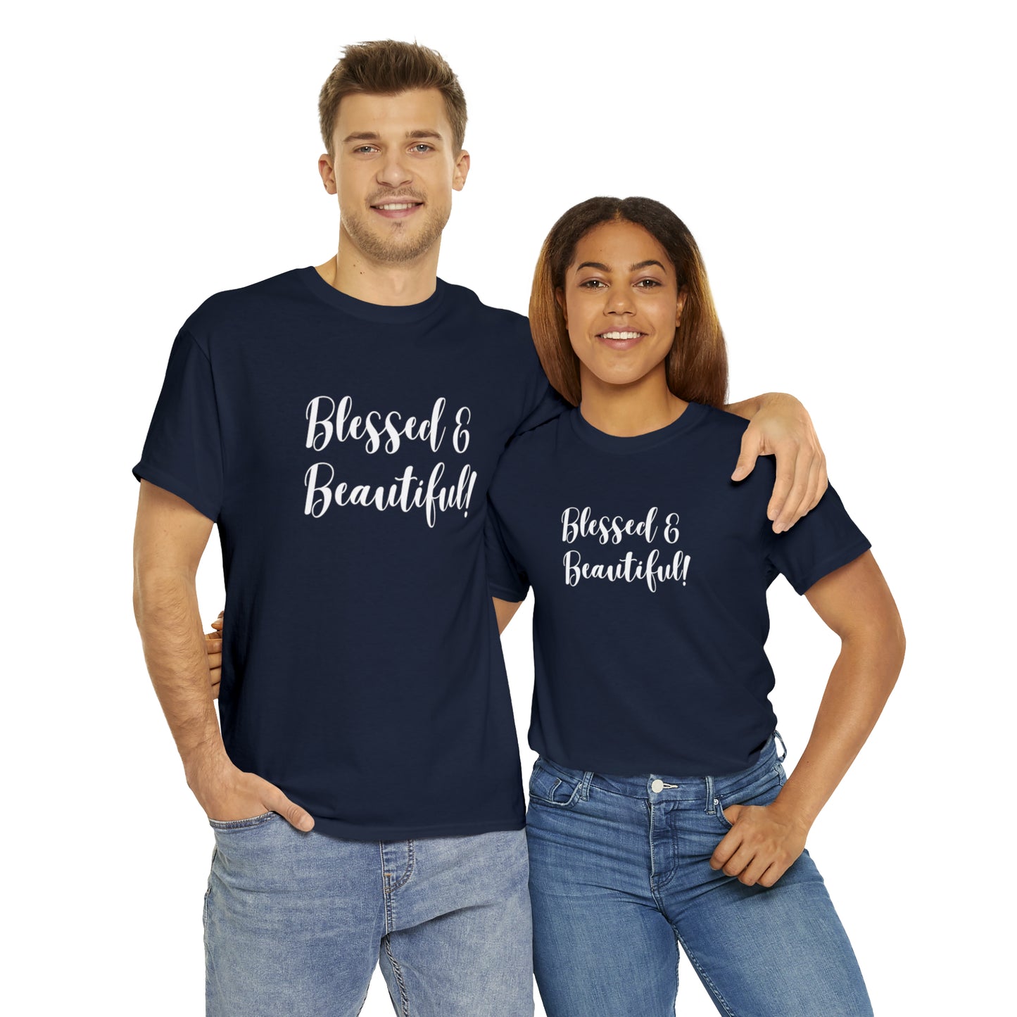 Blessed & Beautiful - Classy Cotton Tee - Unisex