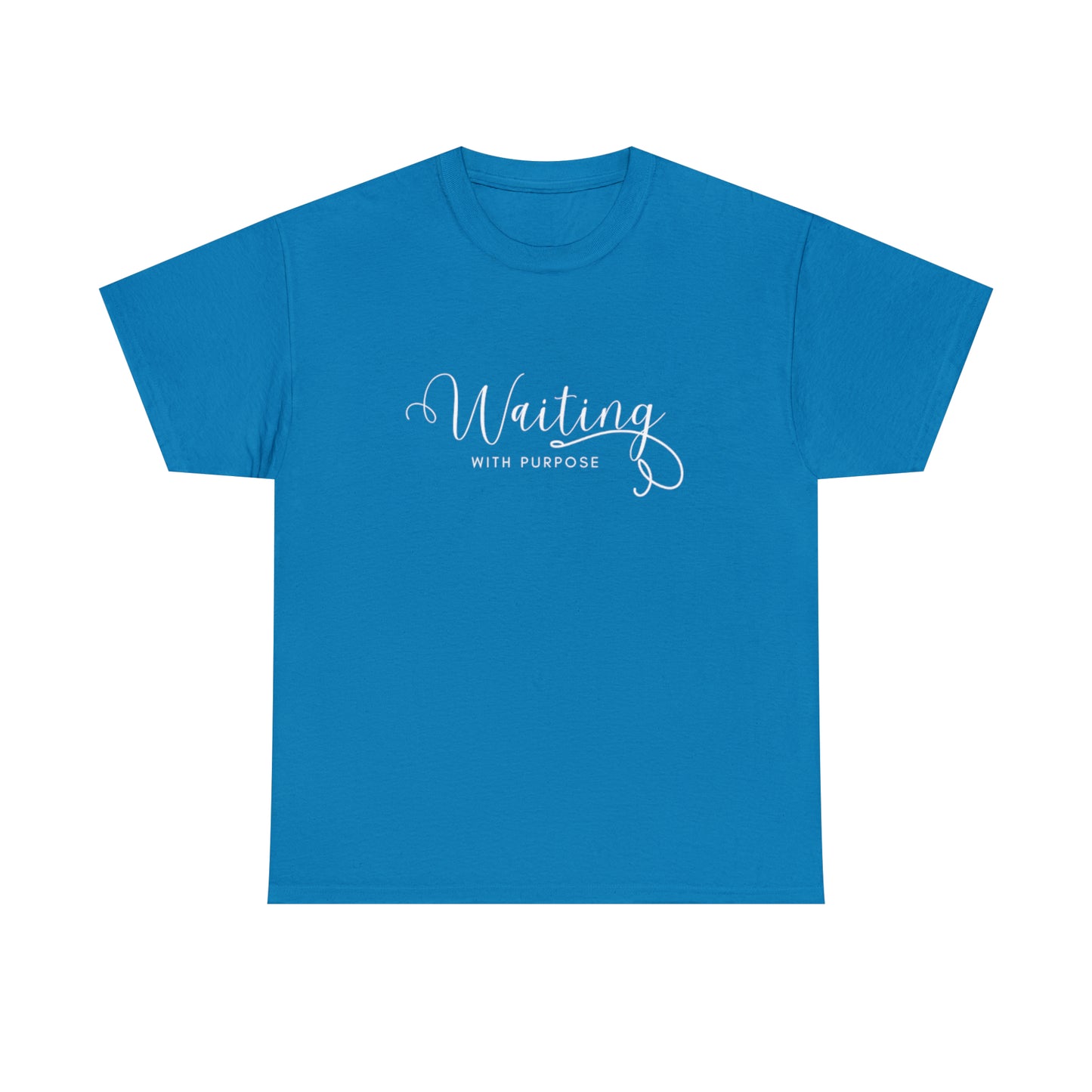 Waiting With Purpose - Heavy Cotton Tee