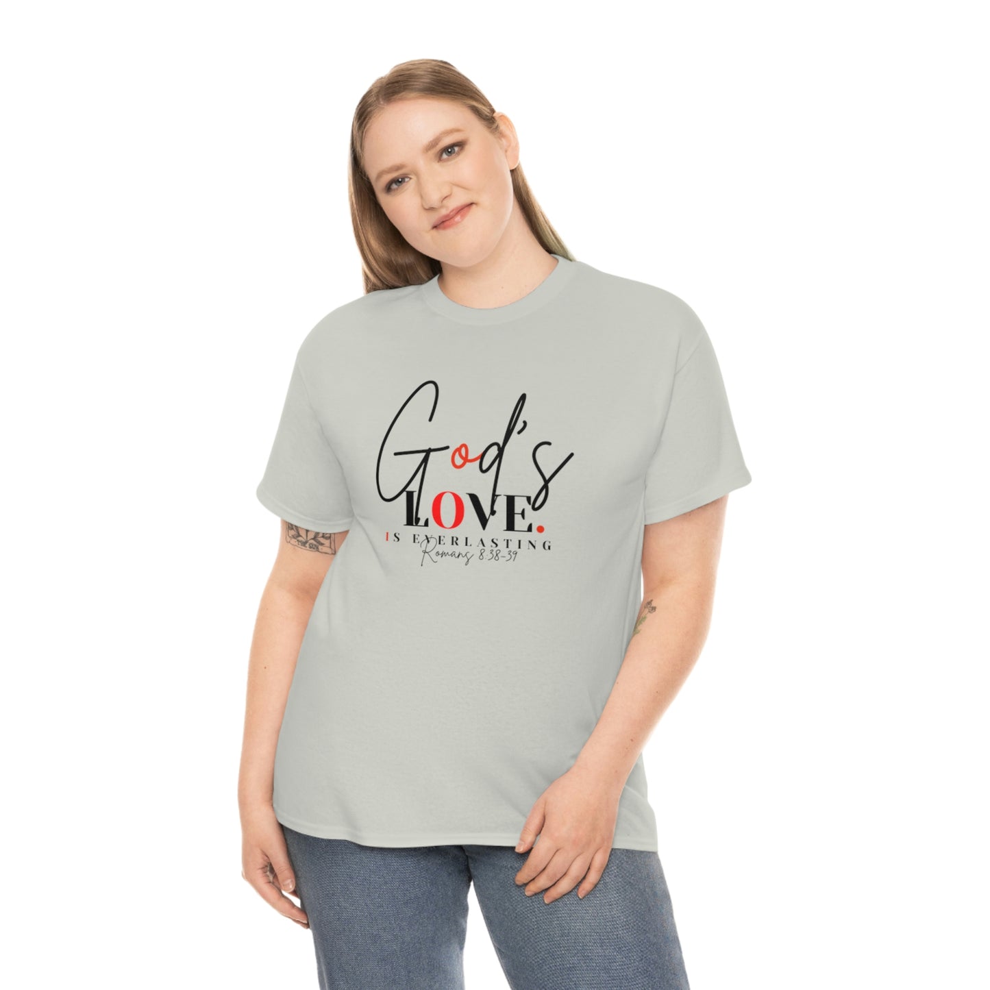 God's Love is Everlasting - Classy Cotton Tee - Unisex