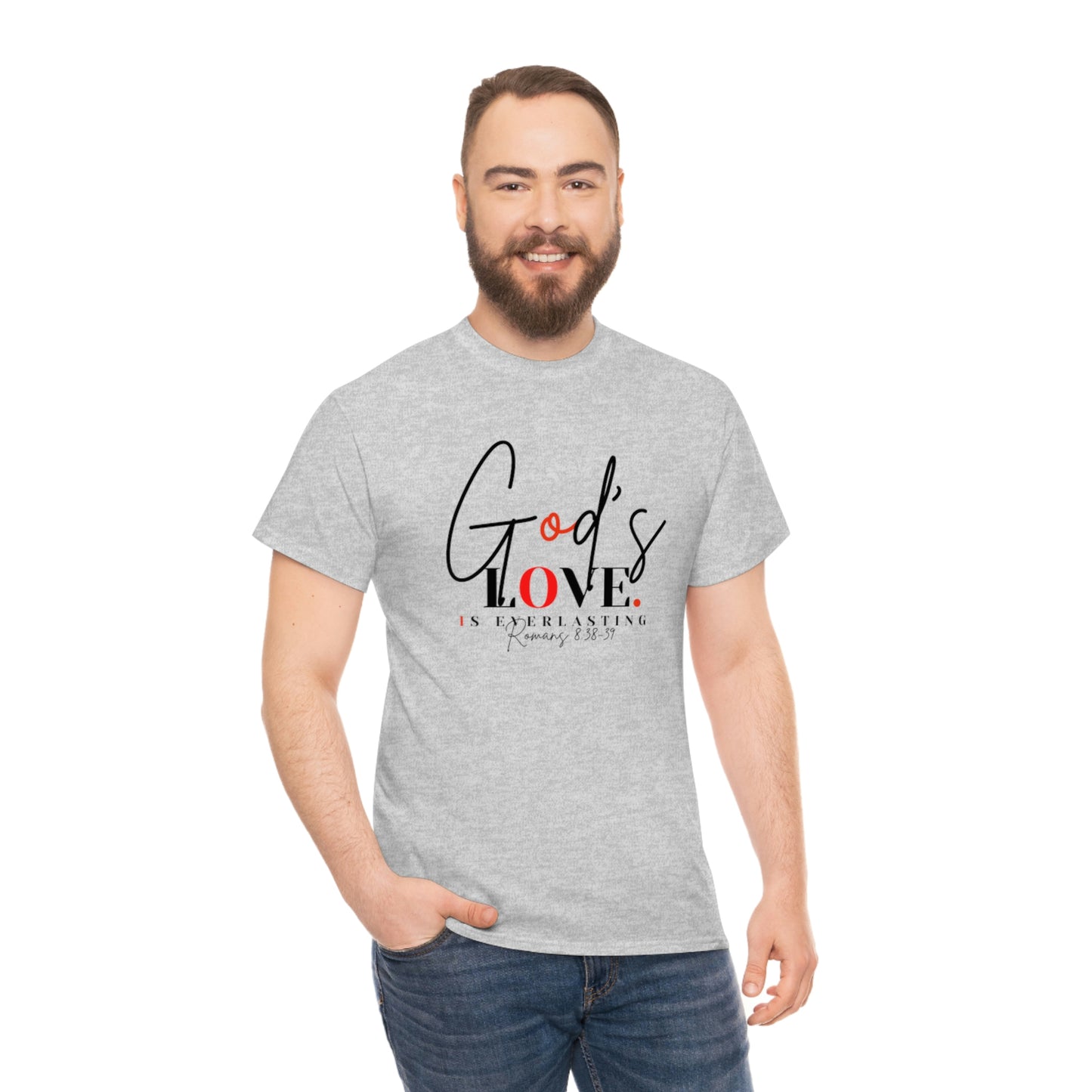 God's Love is Everlasting - Classy Cotton Tee - Unisex