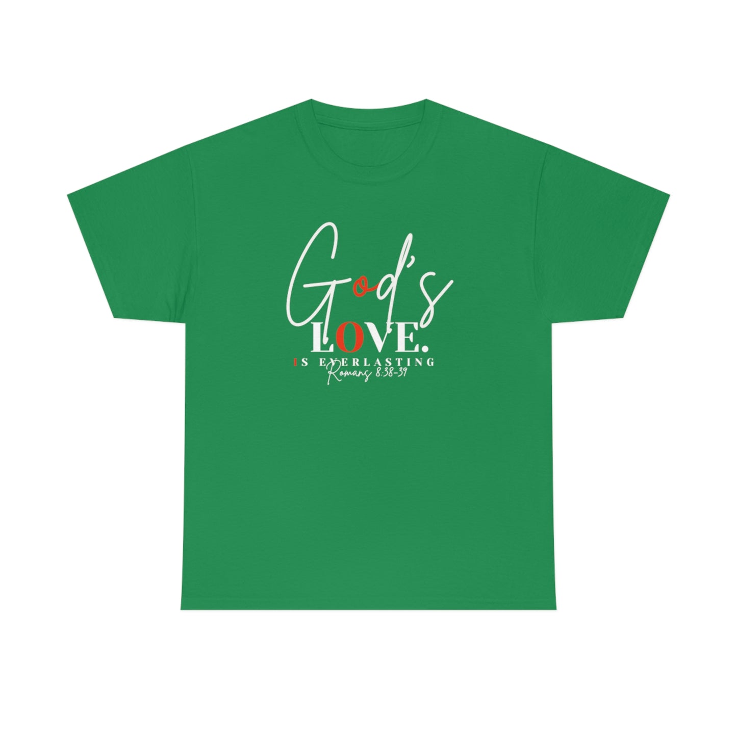 God's Love is Everlasting - Classy Cotton Tee - Unisex