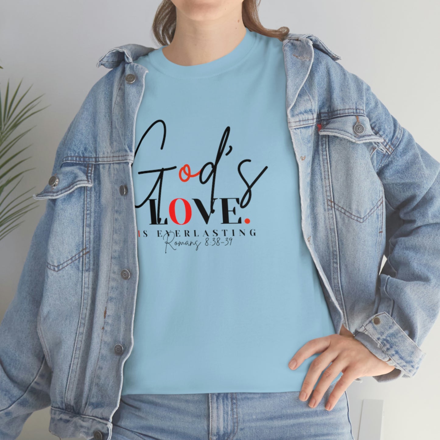 God's Love is Everlasting - Classy Cotton Tee - Unisex