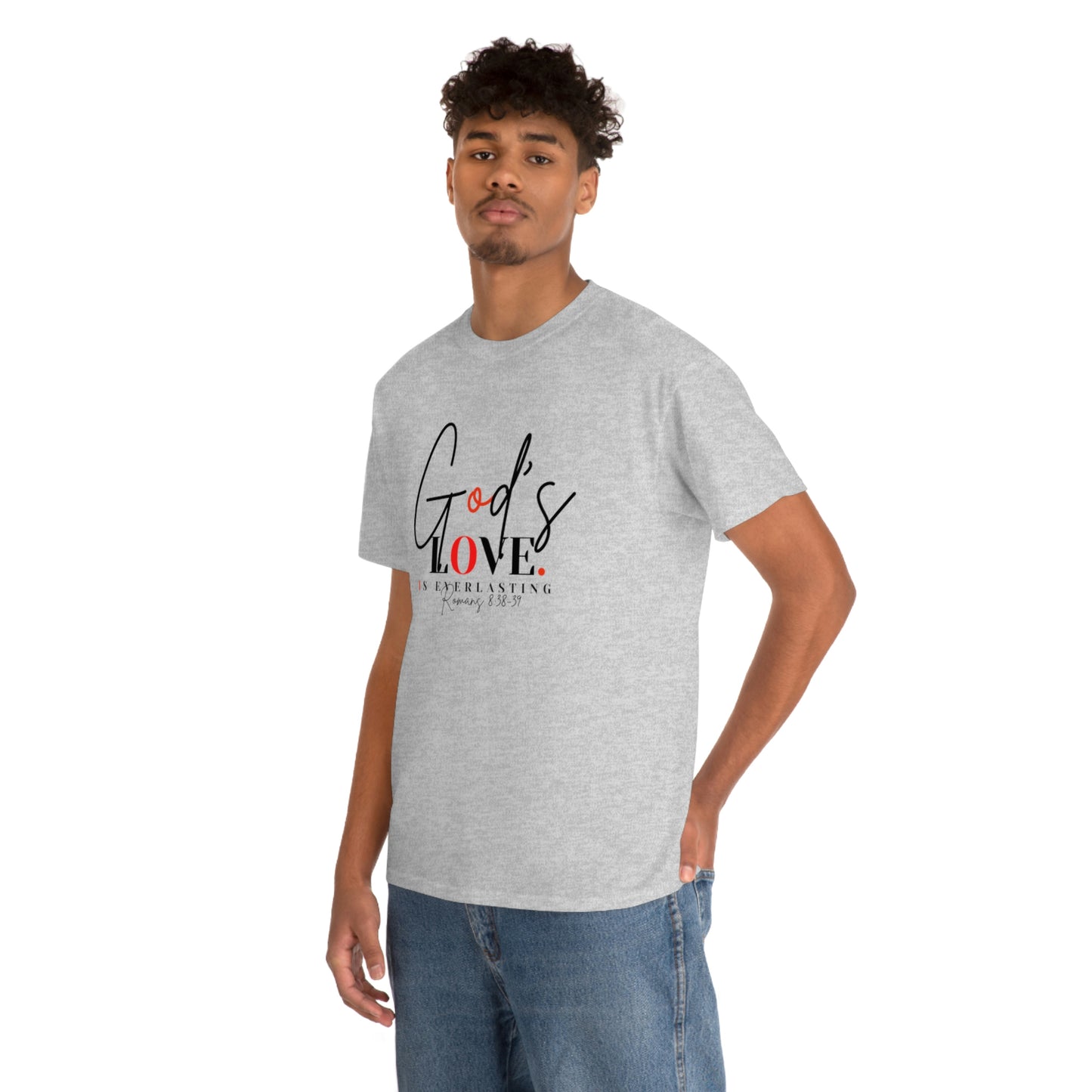 God's Love is Everlasting - Classy Cotton Tee - Unisex