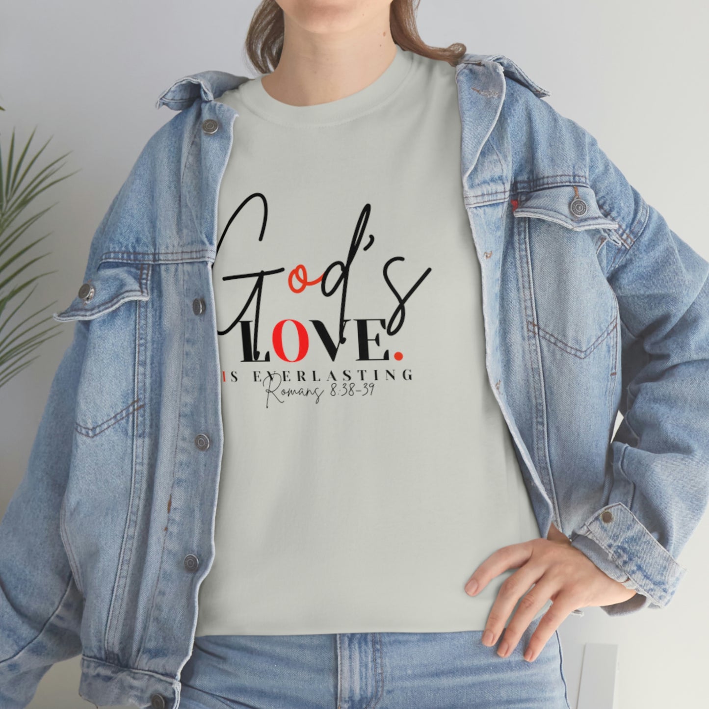 God's Love is Everlasting - Classy Cotton Tee - Unisex