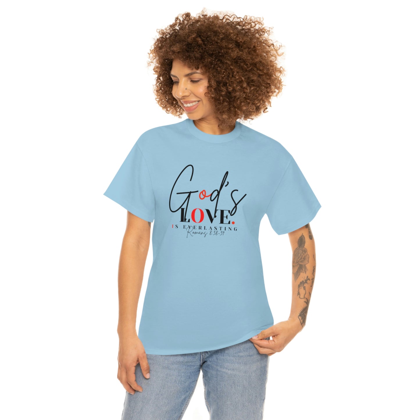 God's Love is Everlasting - Classy Cotton Tee - Unisex