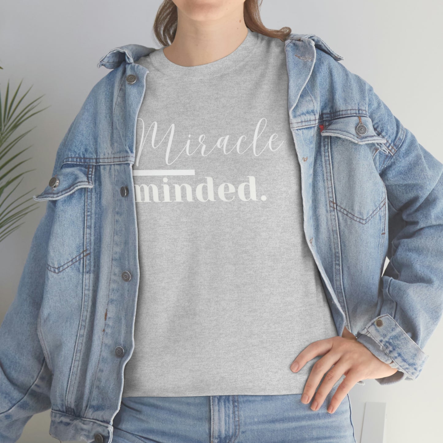 Miracle Minded T-Shirt - Heavy Cotton Tee