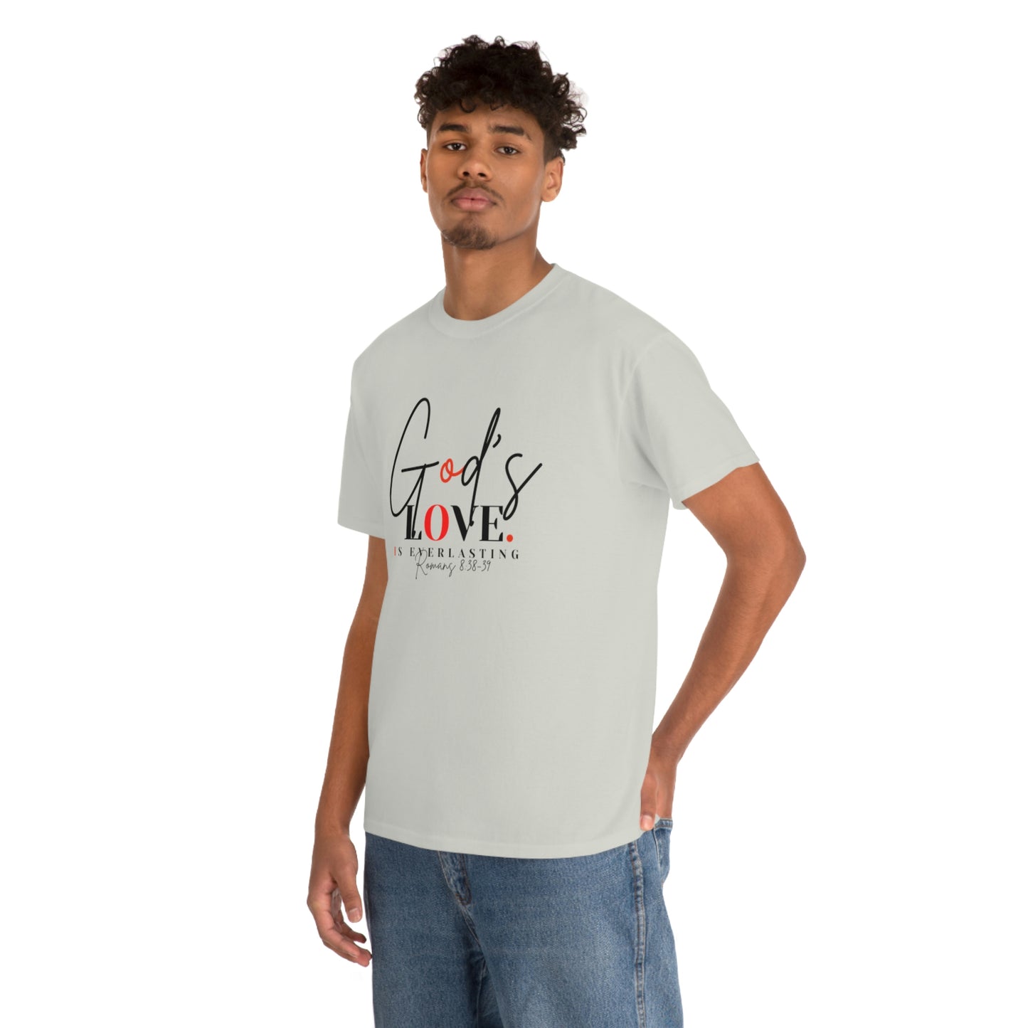 God's Love is Everlasting - Classy Cotton Tee - Unisex