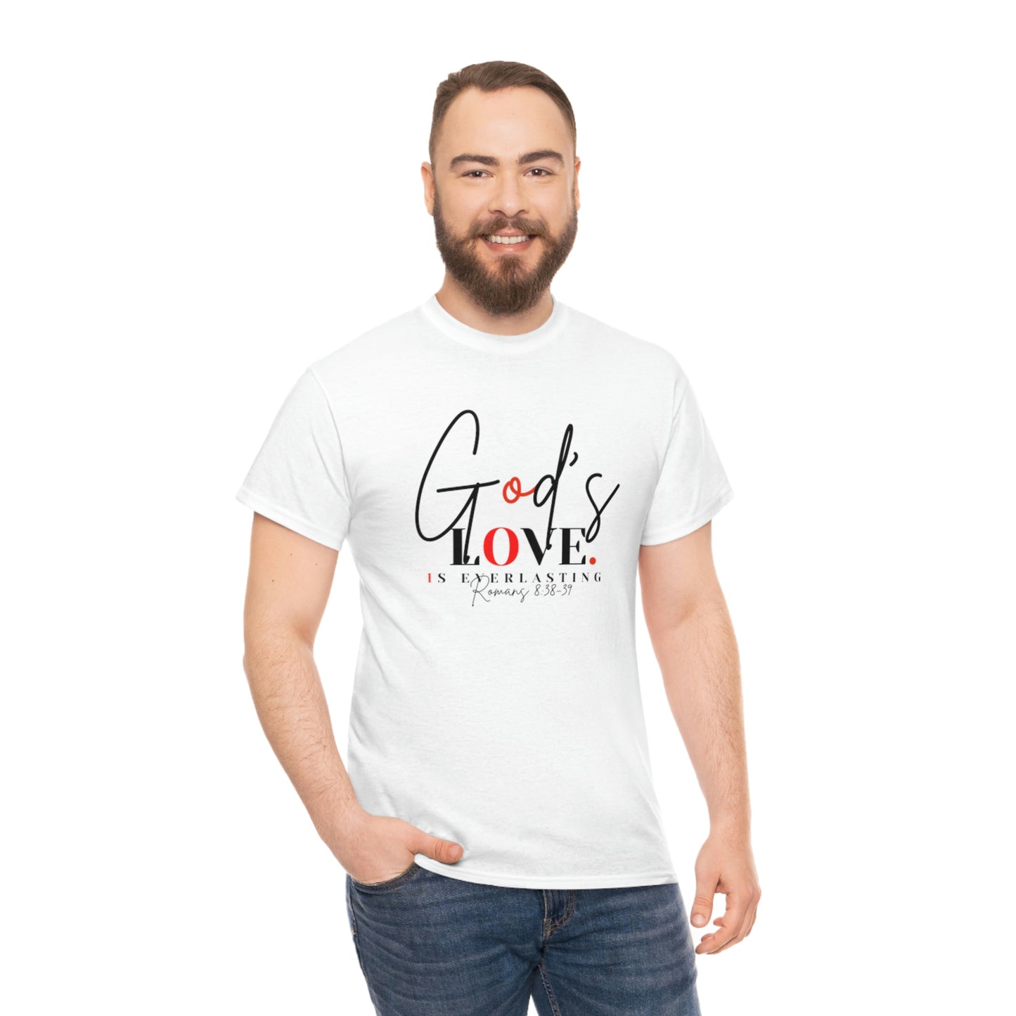 God's Love is Everlasting - Classy Cotton Tee - Unisex