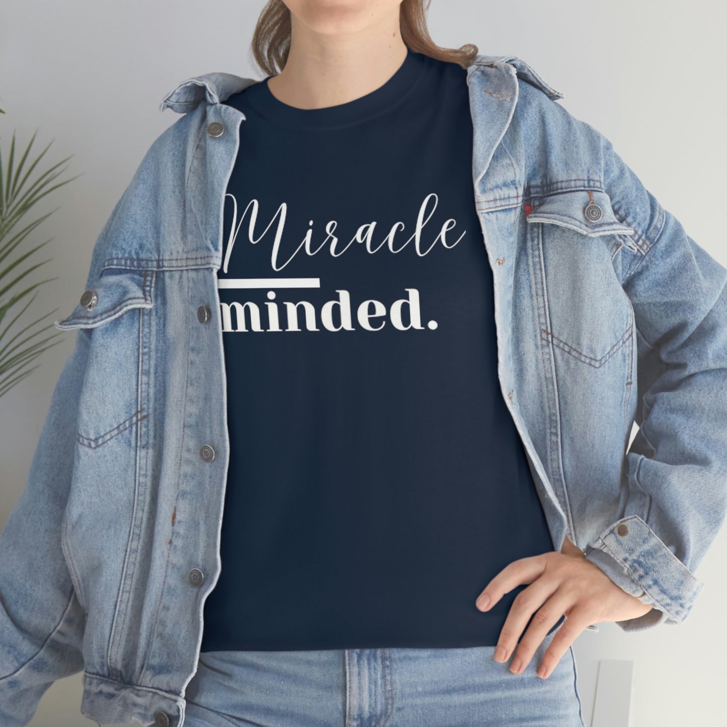 Miracle Minded T-Shirt - Heavy Cotton Tee