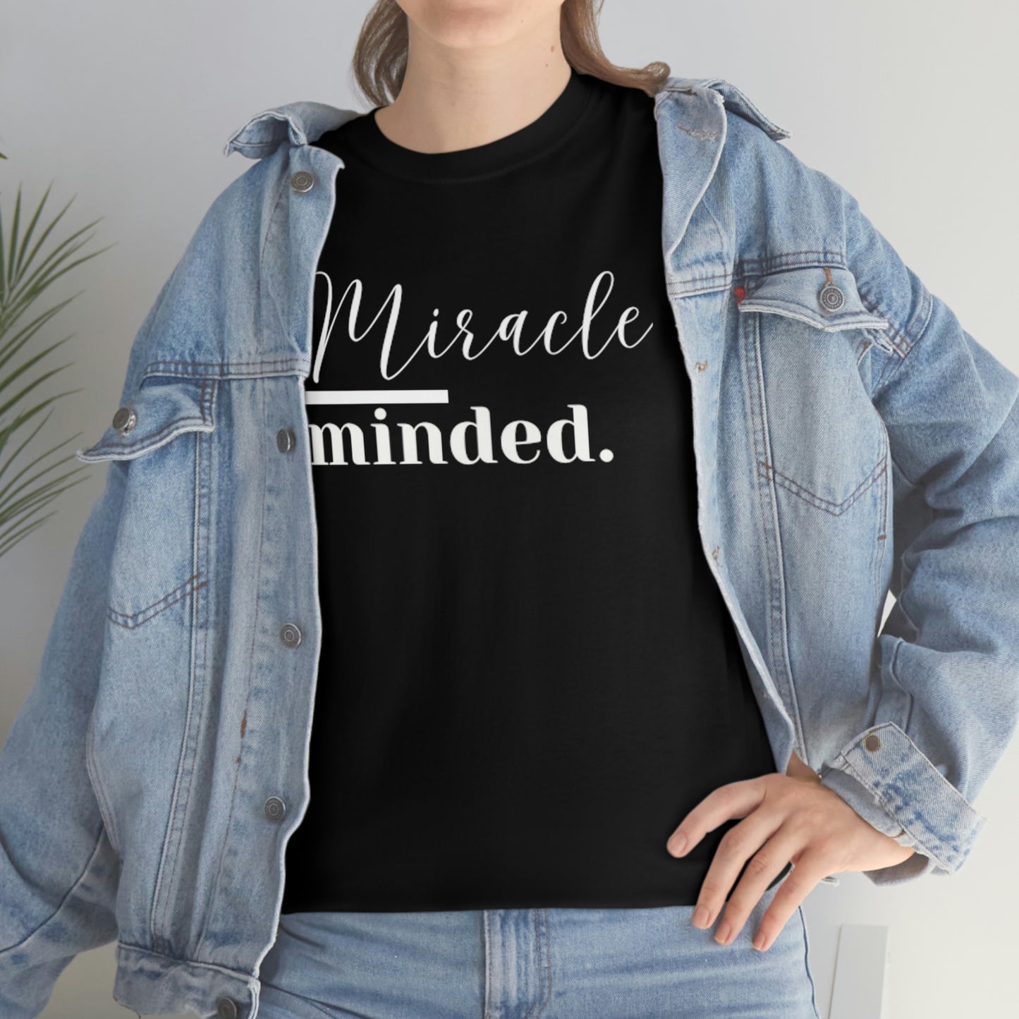 Miracle Minded T-Shirt - Heavy Cotton Tee