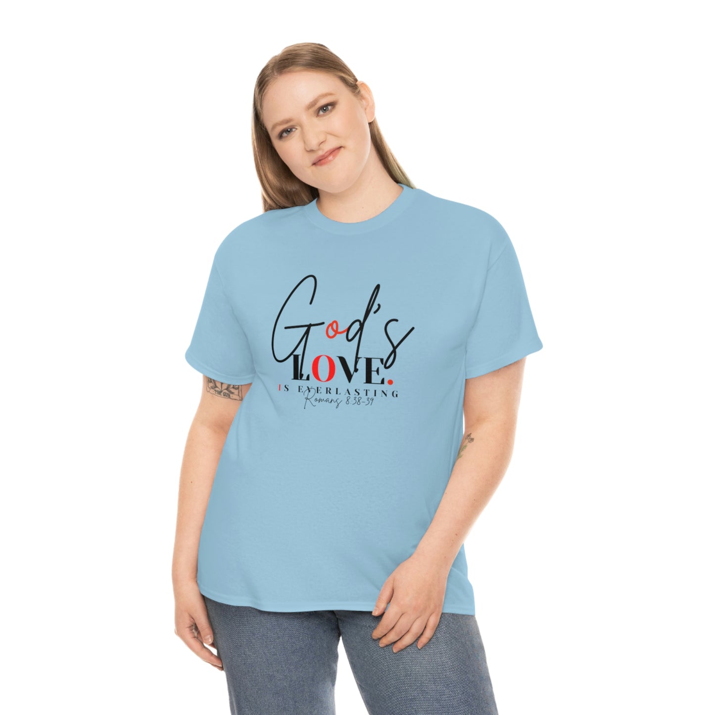 God's Love is Everlasting - Classy Cotton Tee - Unisex